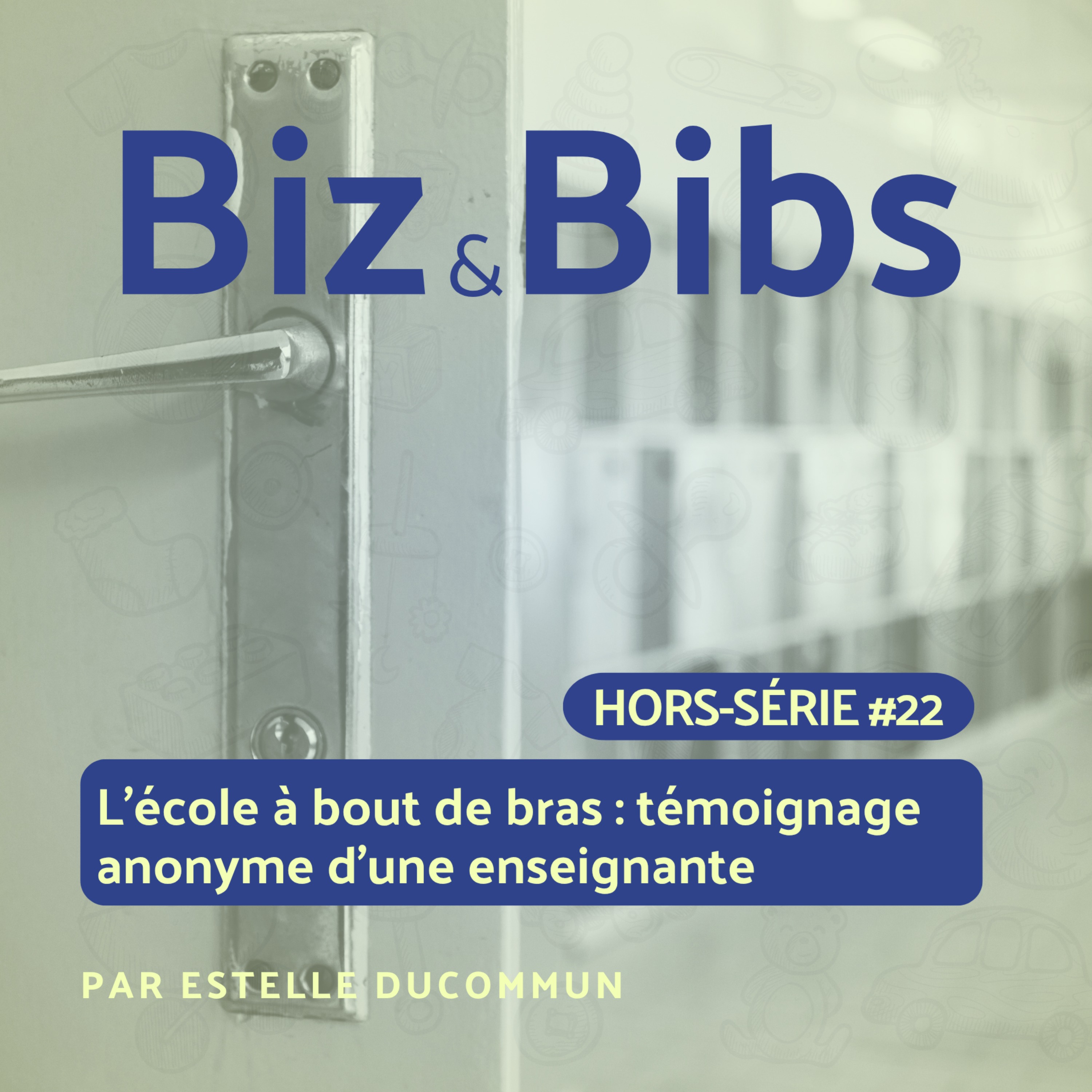 HORS-SERIE#22 - L’école à bout de bras : le témoignage anonyme d’une enseignante