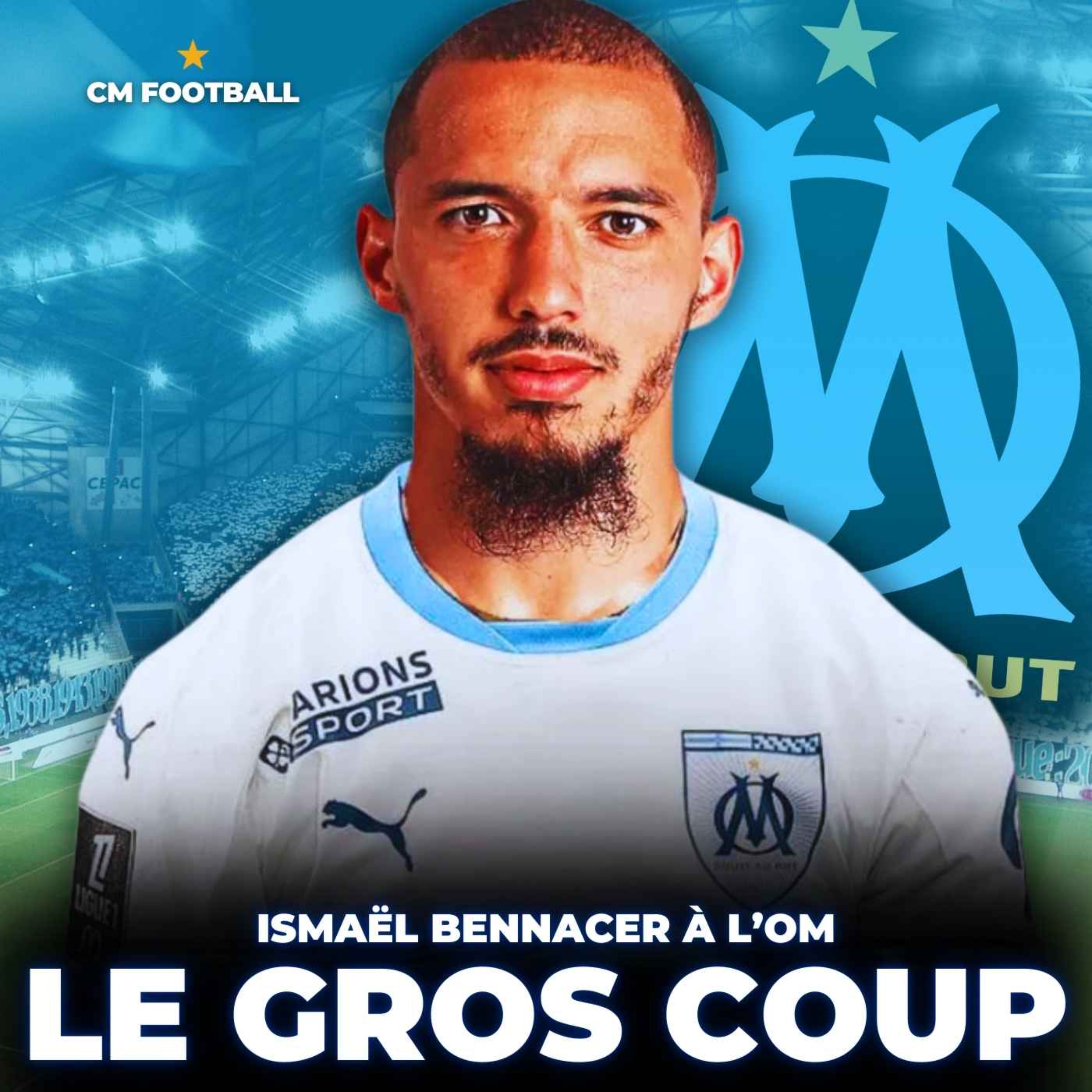 🚨 BENNACER À L'OM C'EST FAIT ! LE GROS COUP DU MERCATO ! Mon analyse