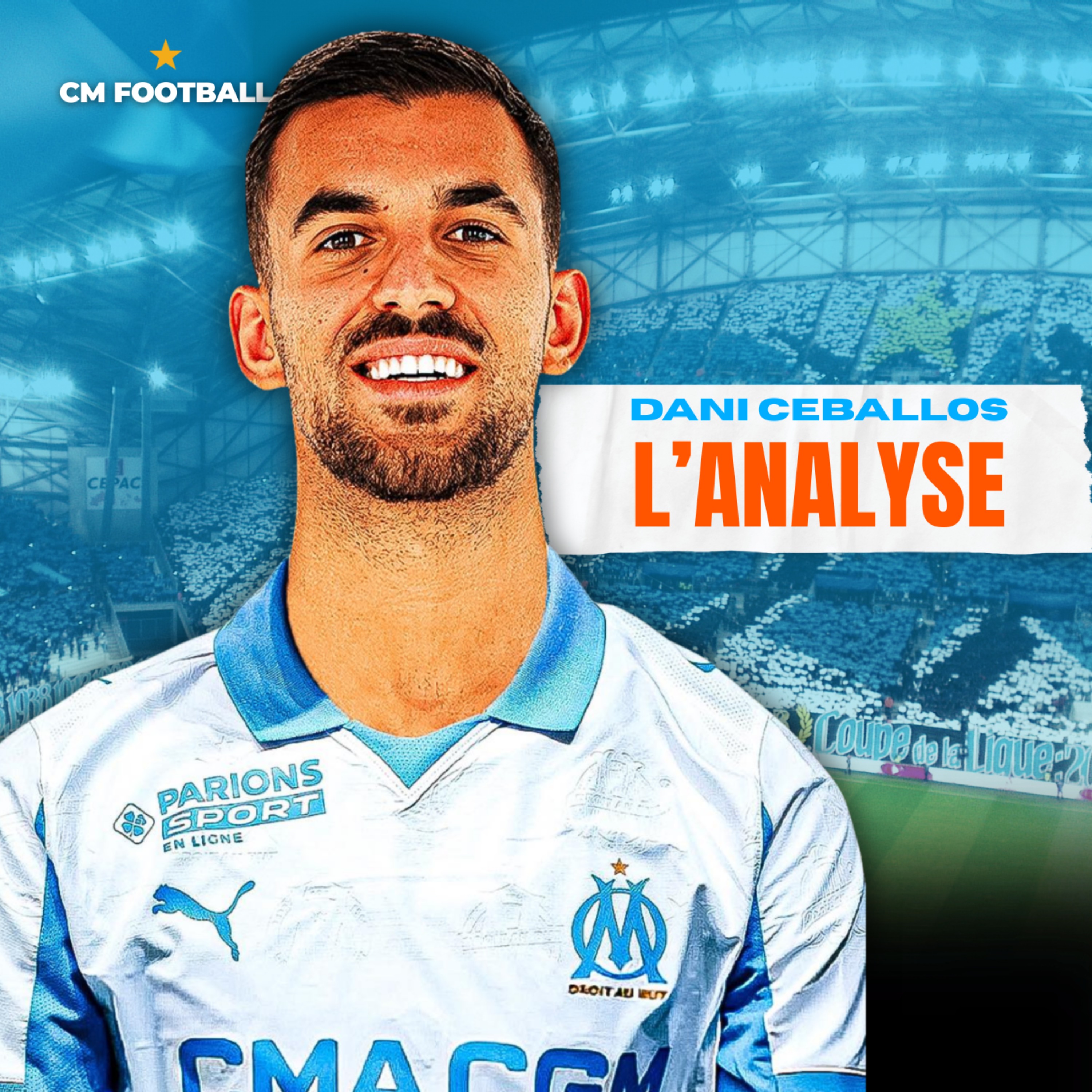 CM Football – 🔥 CEBALLOS À L’OM ? TRÈS GROS COUP ? PARI RISQUÉ ? Mon analyse
