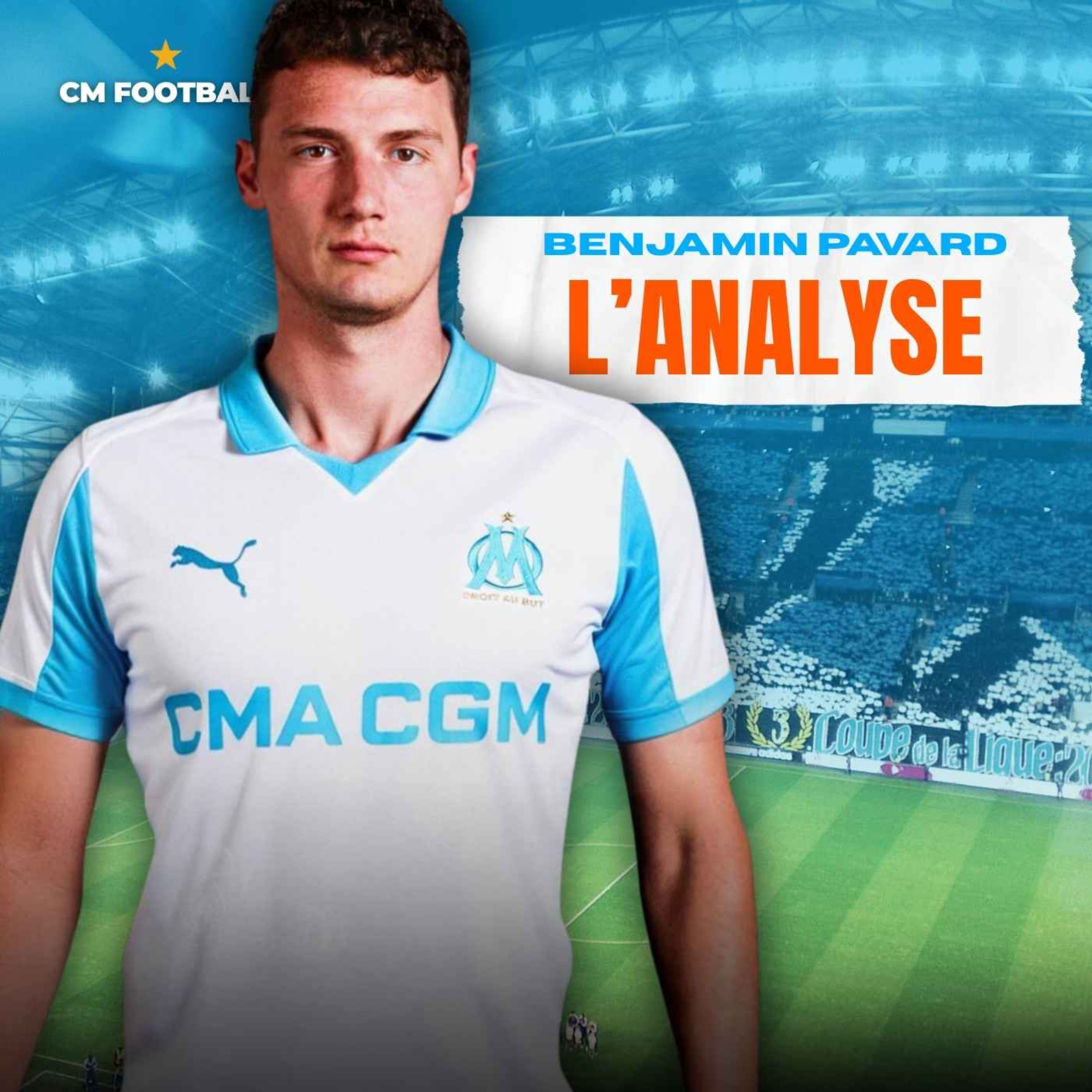 🚨 PAVARD À L'OM ! LE GROS COUP ! Comment De Zerbi va l'utiliser ? L'analyse