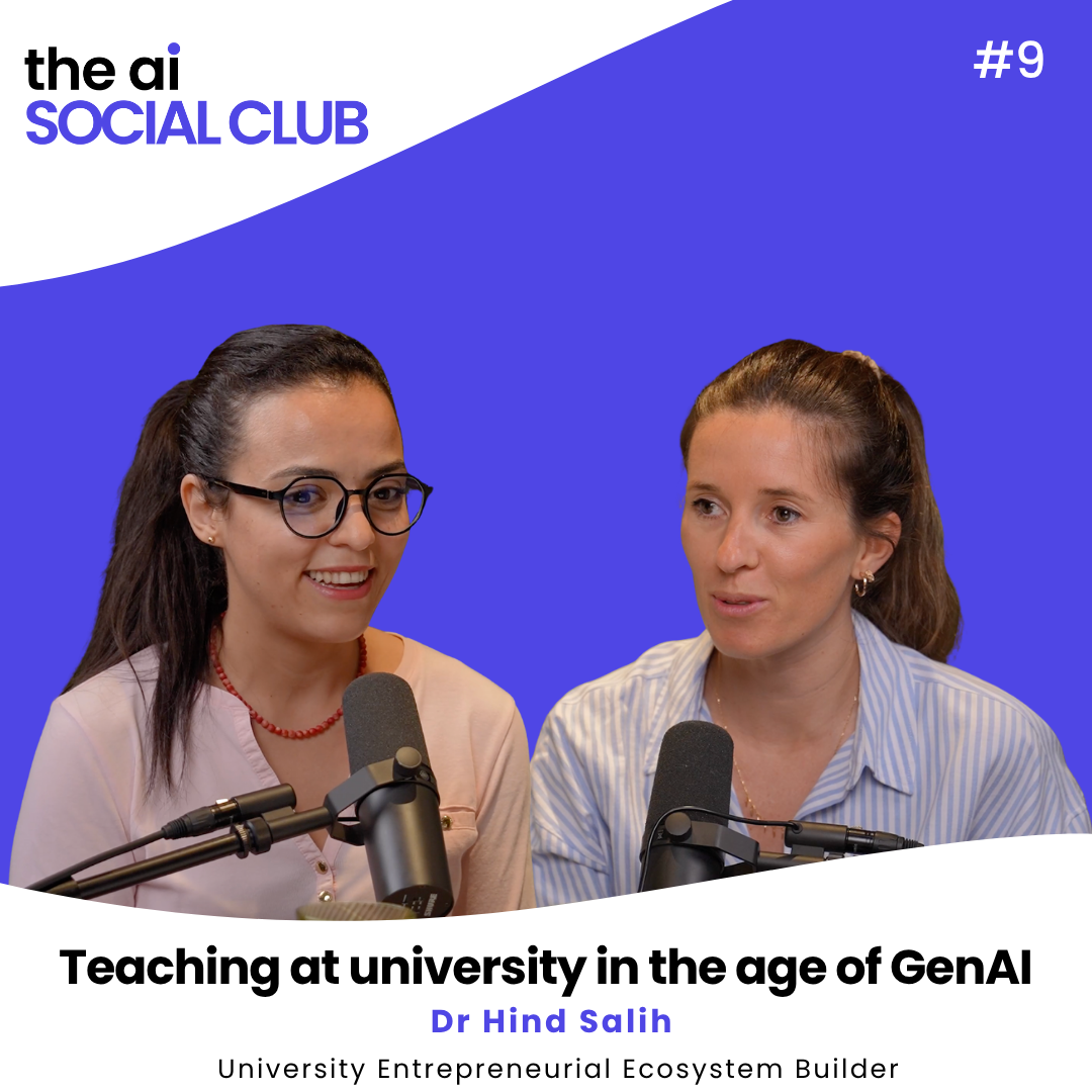 #9 Teaching at University in the Age of GenAI – Dr Hind Salih – Professor and Entrepreneur