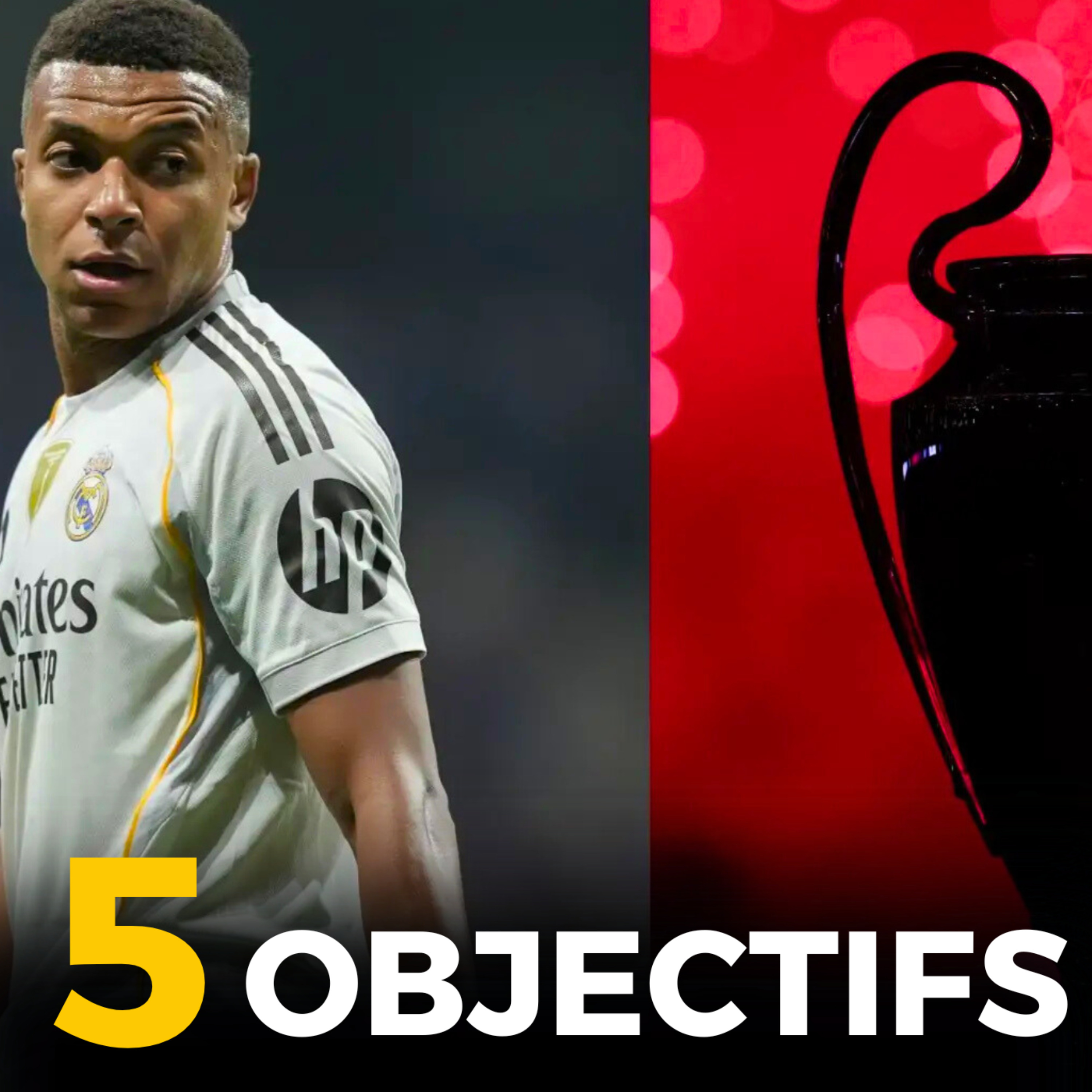 🎯LES 5 OBJECTIFS DE MBAPPPÉ ! C'EST LA SAISON LA PLUS IMPORTANTE DE SA VIE
