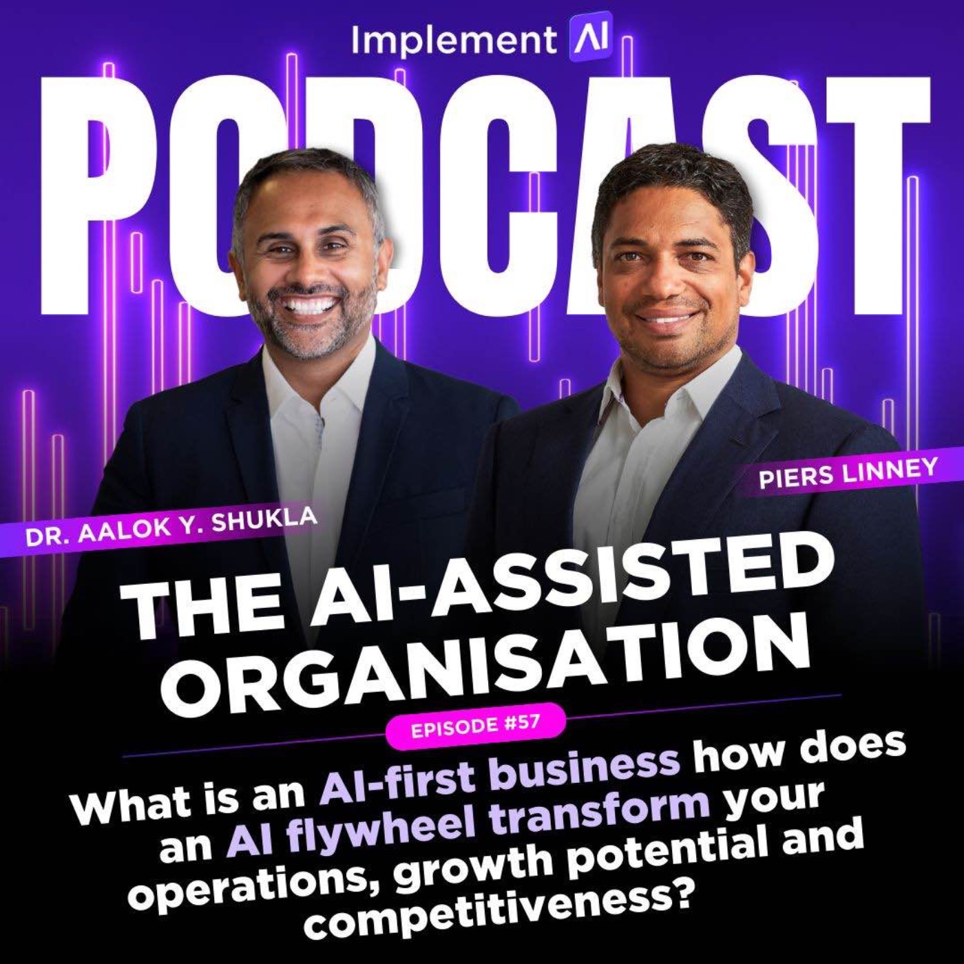 The AI-assisted Organisation #57 - The AI-first Business - What is an AI-first business how does an AI flywheel transform your operations, growth potential and competitiveness?