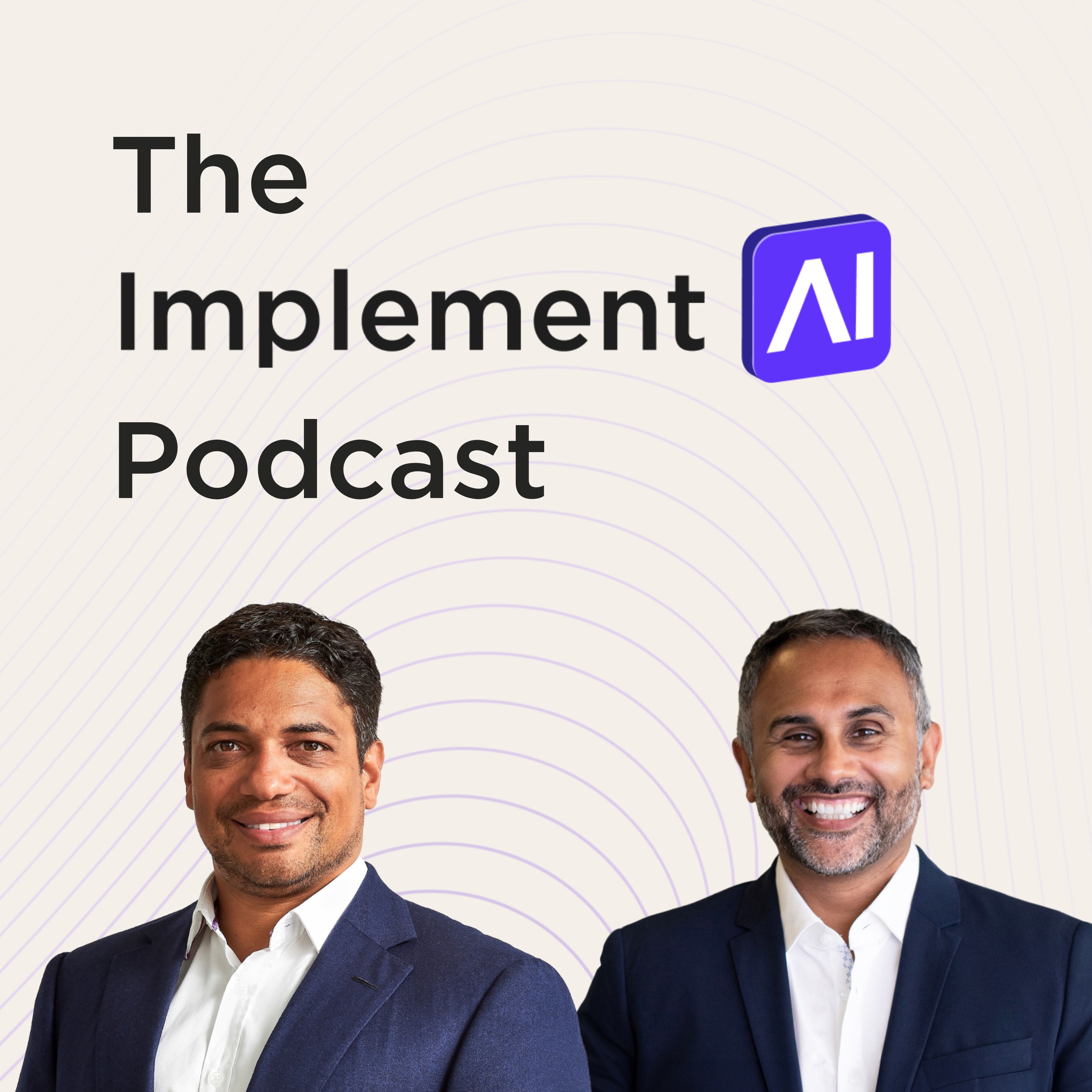 The Implement AI Podcast #59 - How to Actually Build an AI-First Business