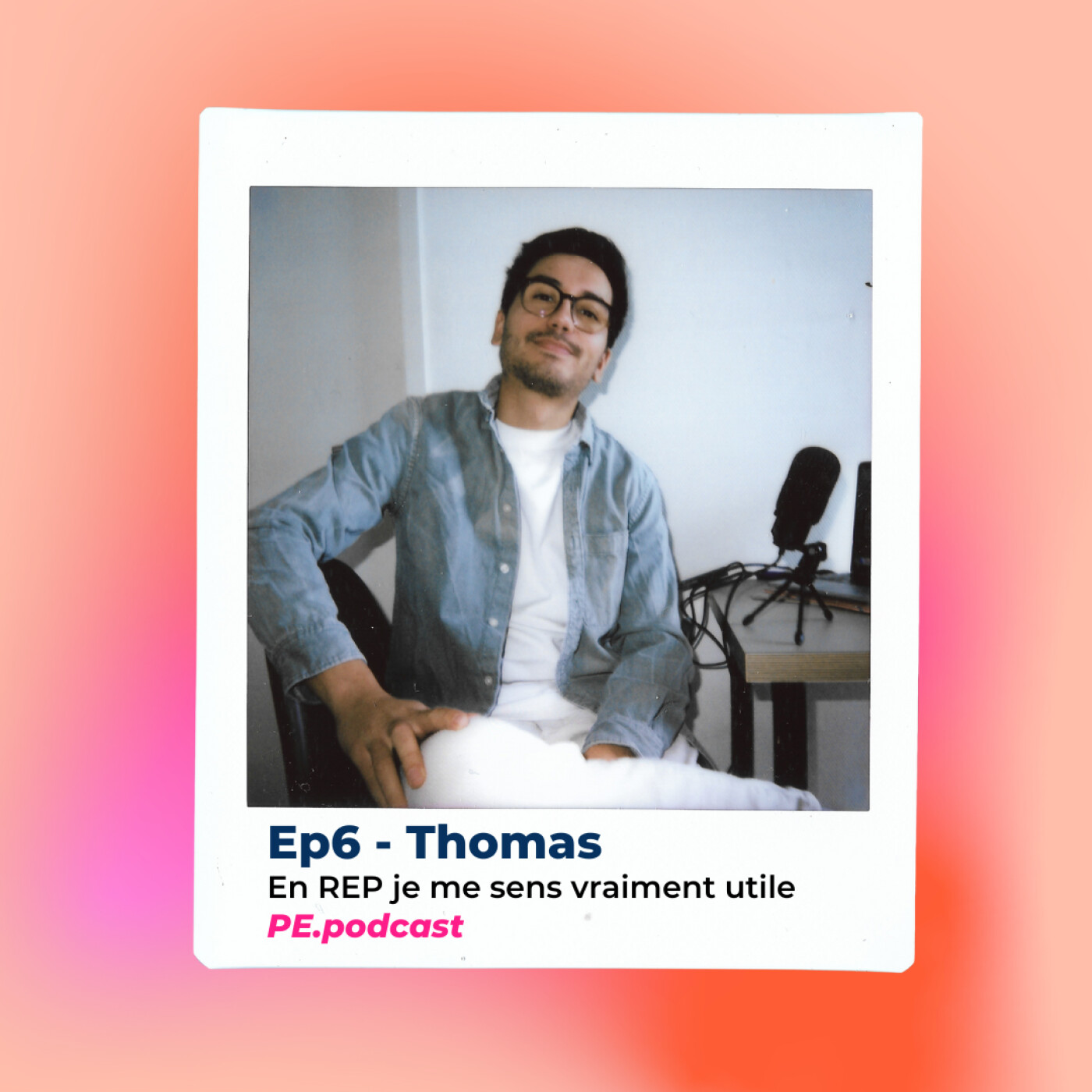 EP6 - Thomas, en REP je me sens vraiment utile