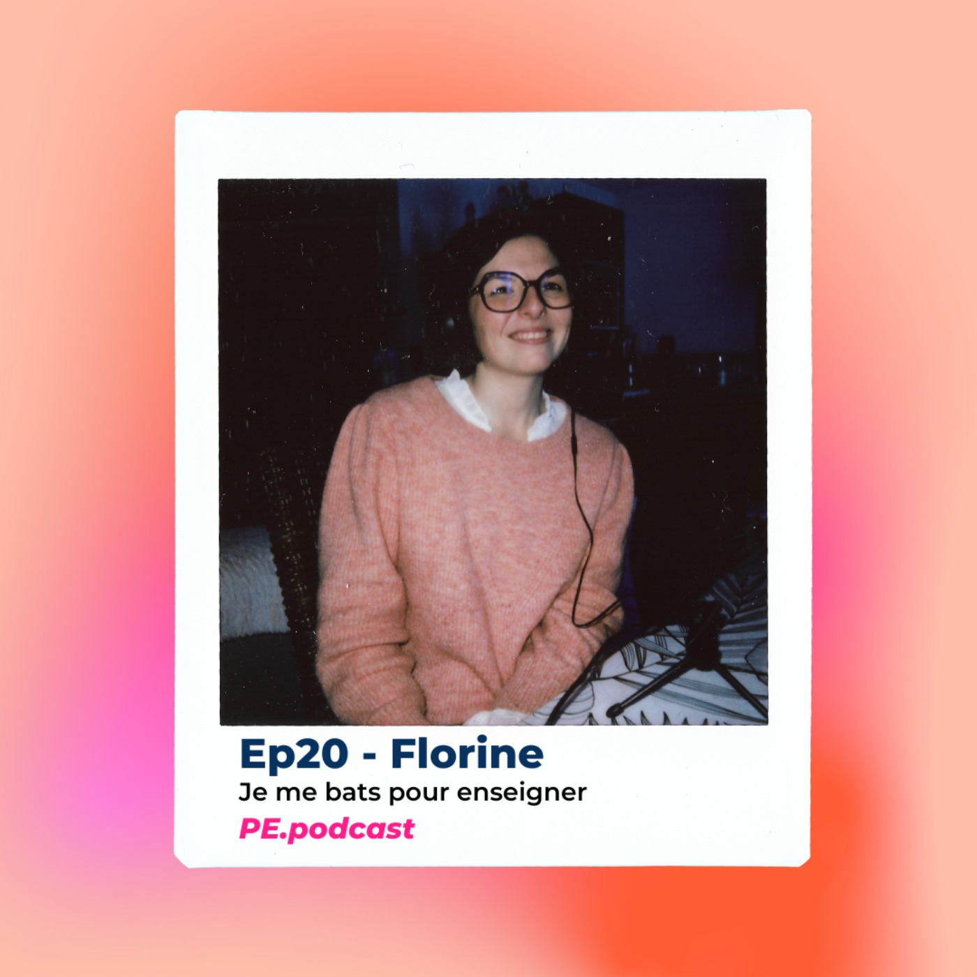 EP20 - Florine, je me bats pour enseigner