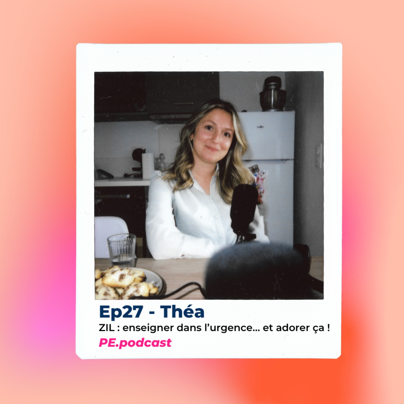 EP27 - Théa, ZIL : enseigner dans l’urgence… et adorer ça !
