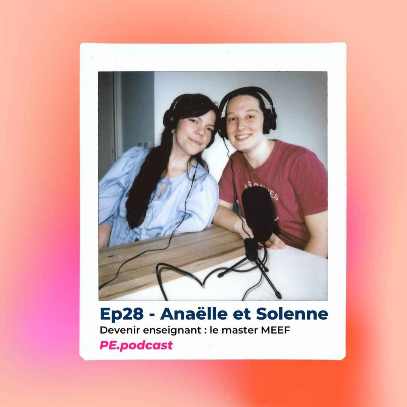 EP28 - Anaëlle et Solenne, devenir enseignant : le master MEEF