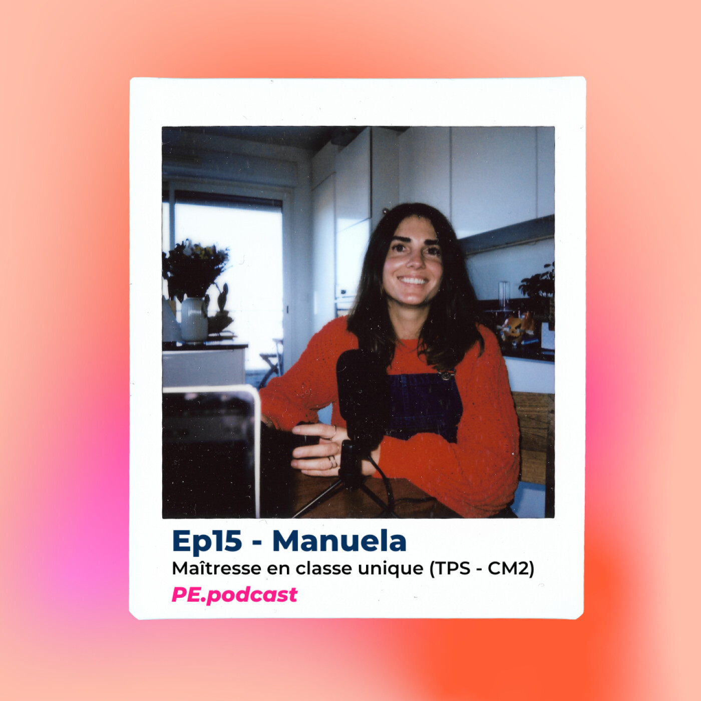 EP15 - Manuela, maîtresse en classe unique (TPS - CM2)