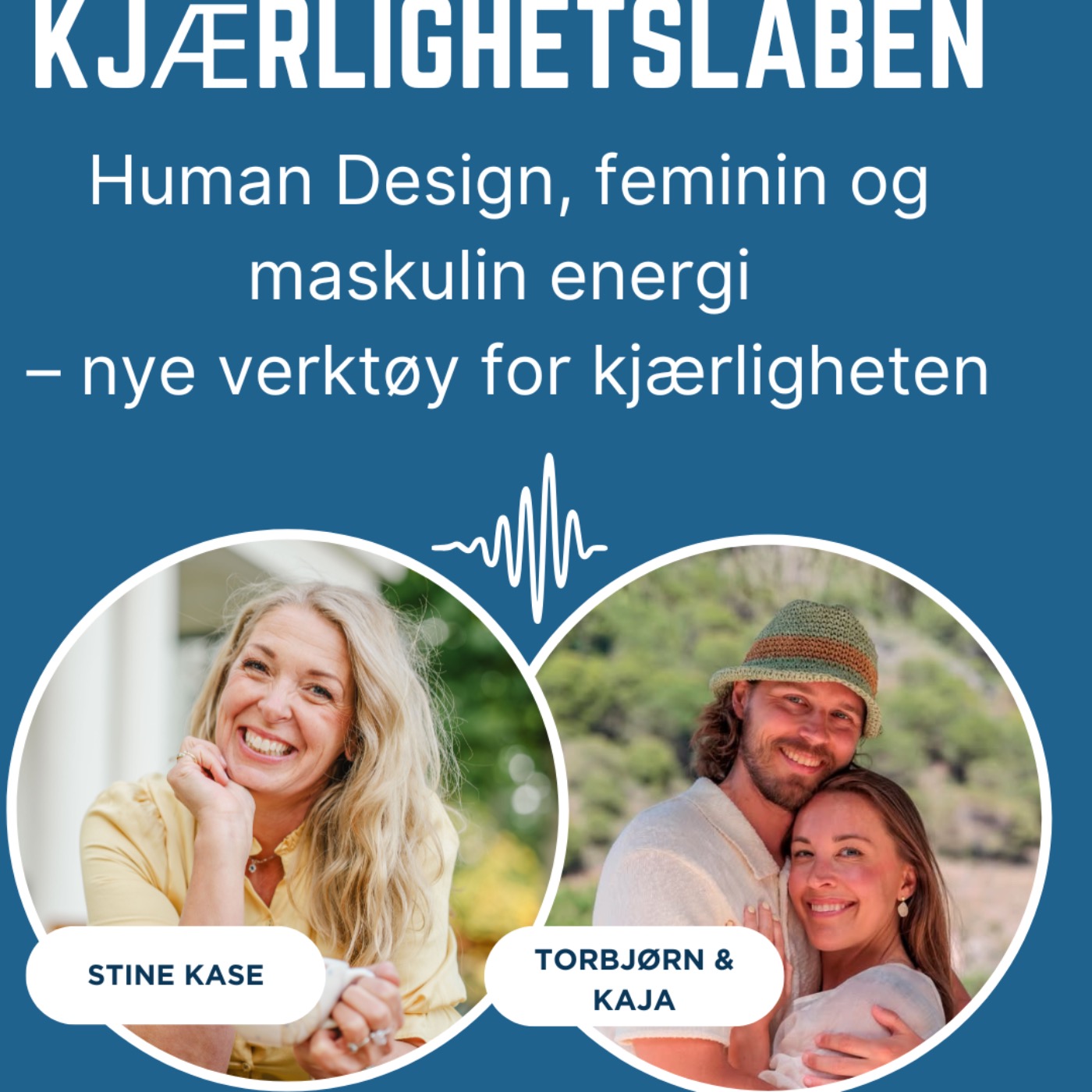 #8 Human Design, feminin og maskulin energi – nye verktøy for kjærligheten