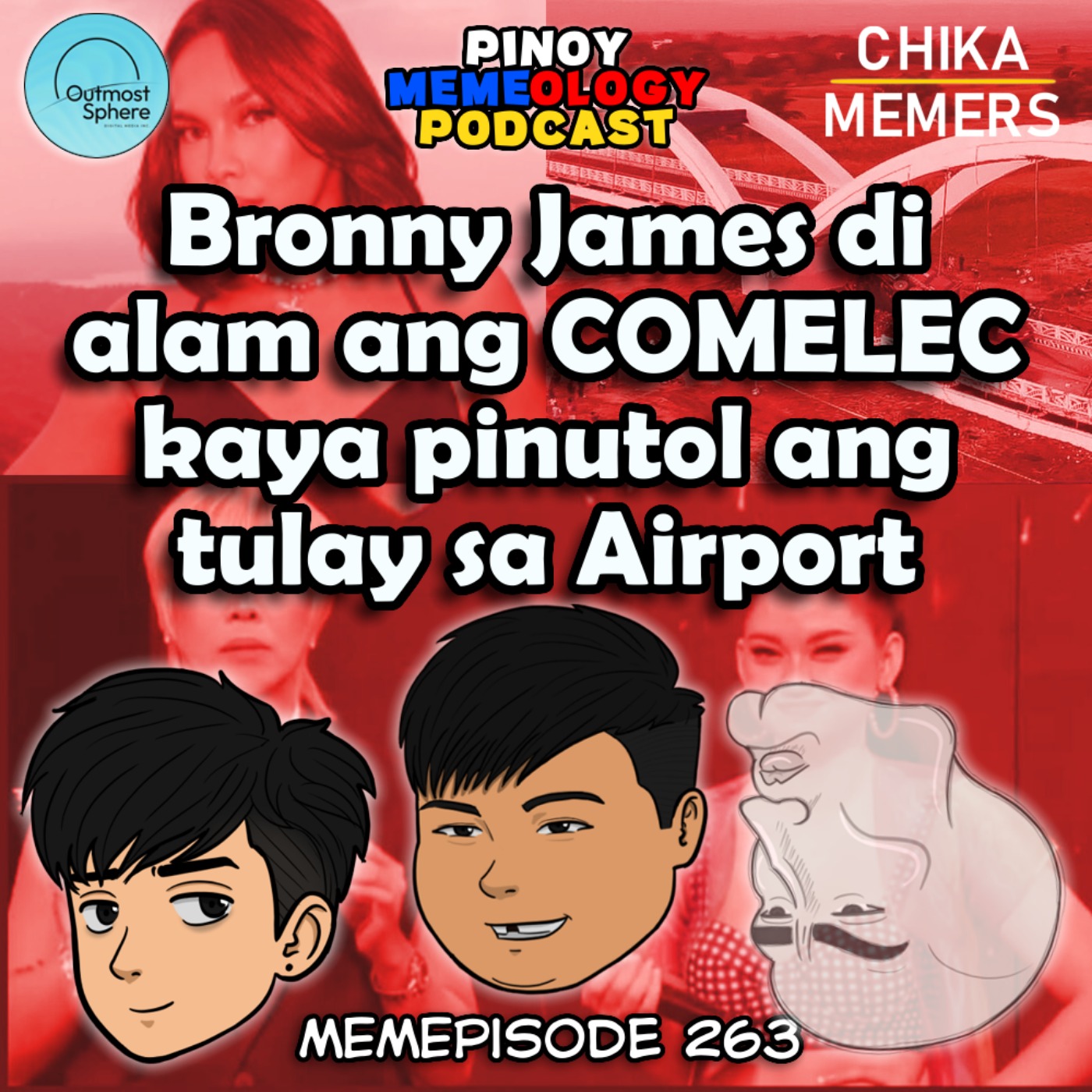 MEMEp. 263 : Bronny James di alam ang COMELEC kaya pinutol ang tulay sa Airport episode artwork