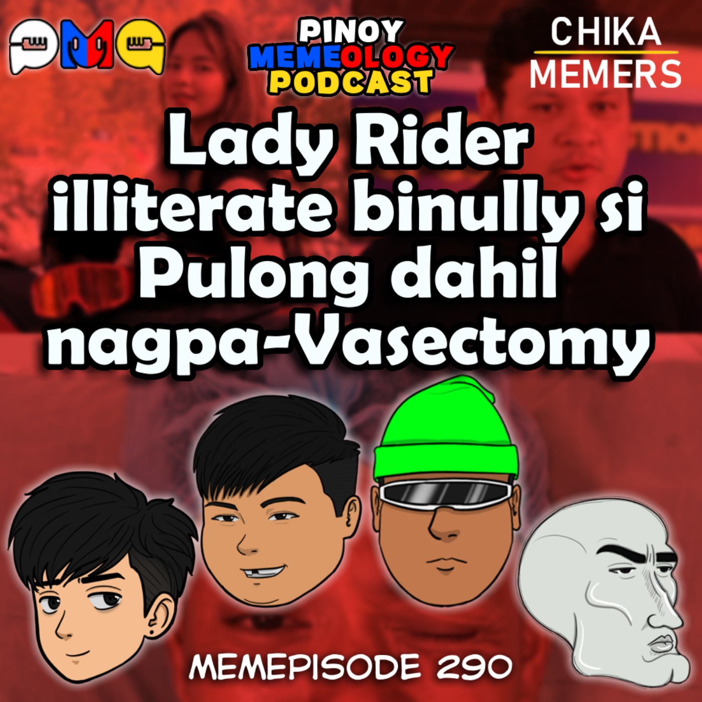 MEMEp. 290: Lady Rider illiterate bunilly si Pulong dahil nagpa-Vasectomy episode artwork