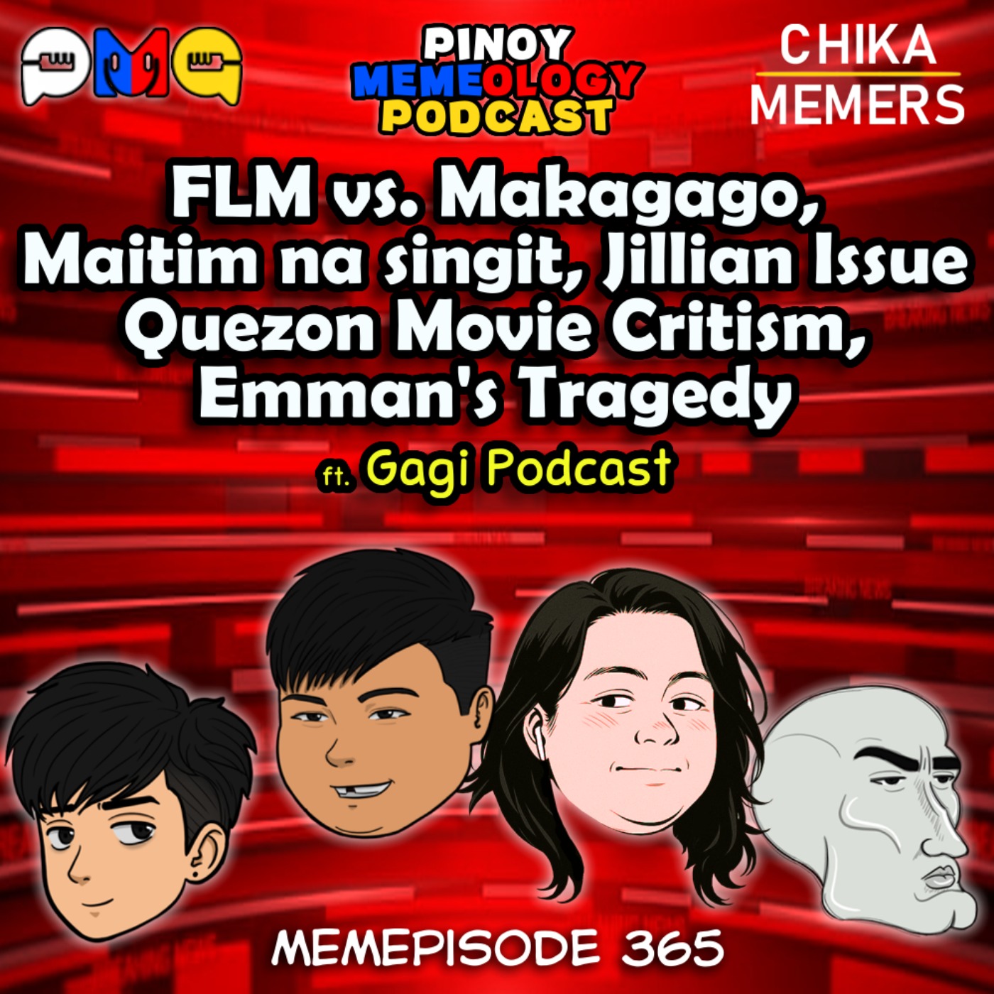 MEMEp. 365: FLM vs. Makagago, Maitim na singit, Jillian Issue, Quezon Movie Controversy, Emman’s Tragedy episode artwork