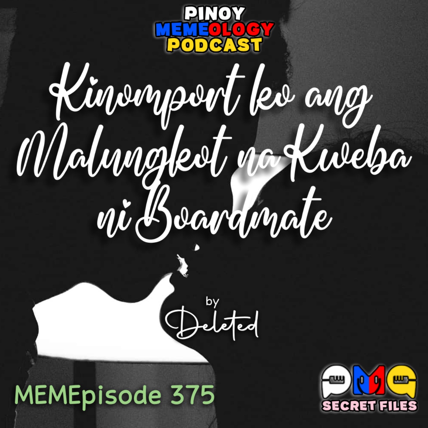 MEMEp. 375: Kinomfort ko ang Malungkot na Kweba ni Boardmate by Deleted episode artwork