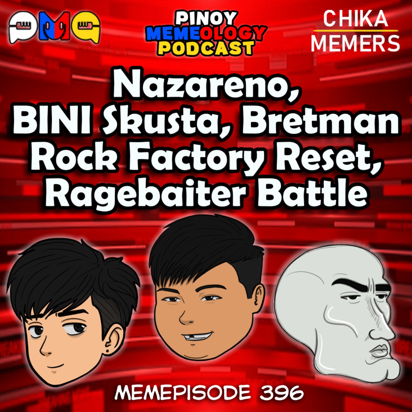MEMEp. 396 : Nazareno, BINI Skusta, Bretman Rock Factory Reset, Ragebaiter Battle episode artwork