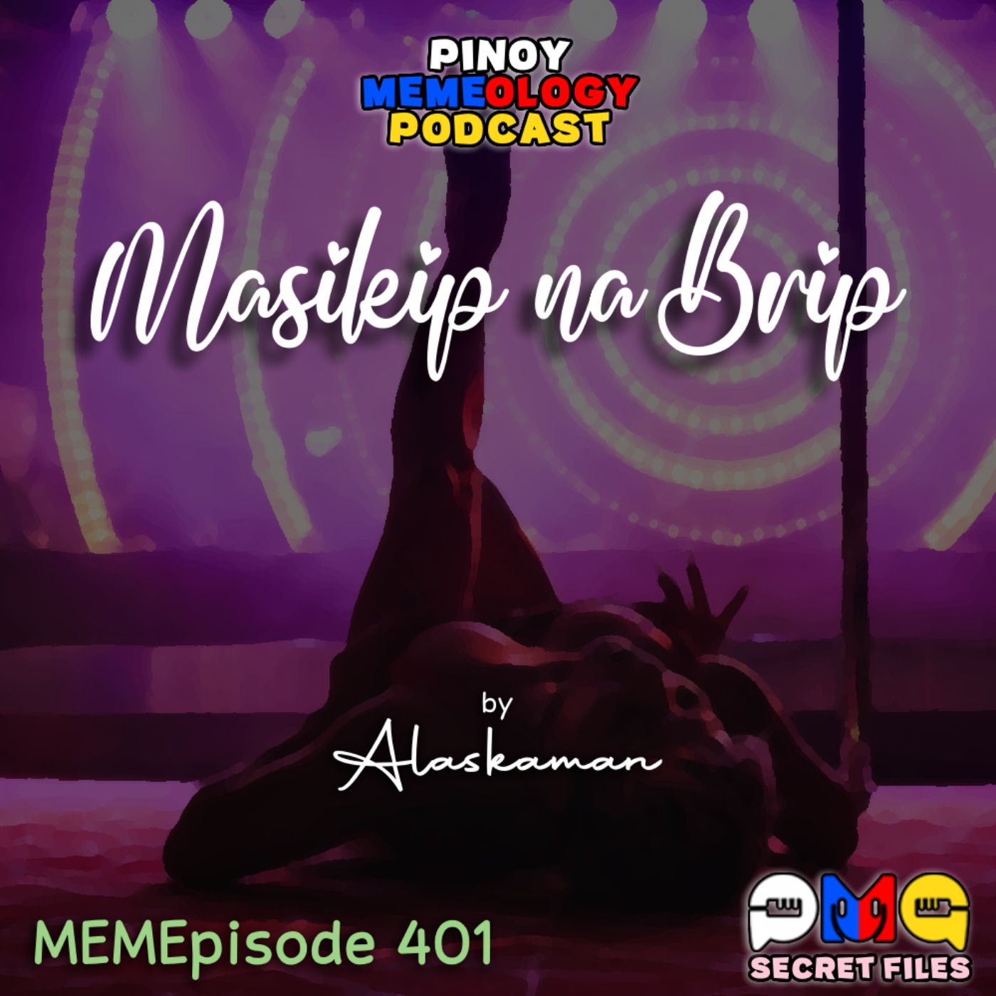 MEMEp. 401 : Masikip na Brip by Alaskaman MEMEp. 401 : Masikip na Brip by Alaskaman