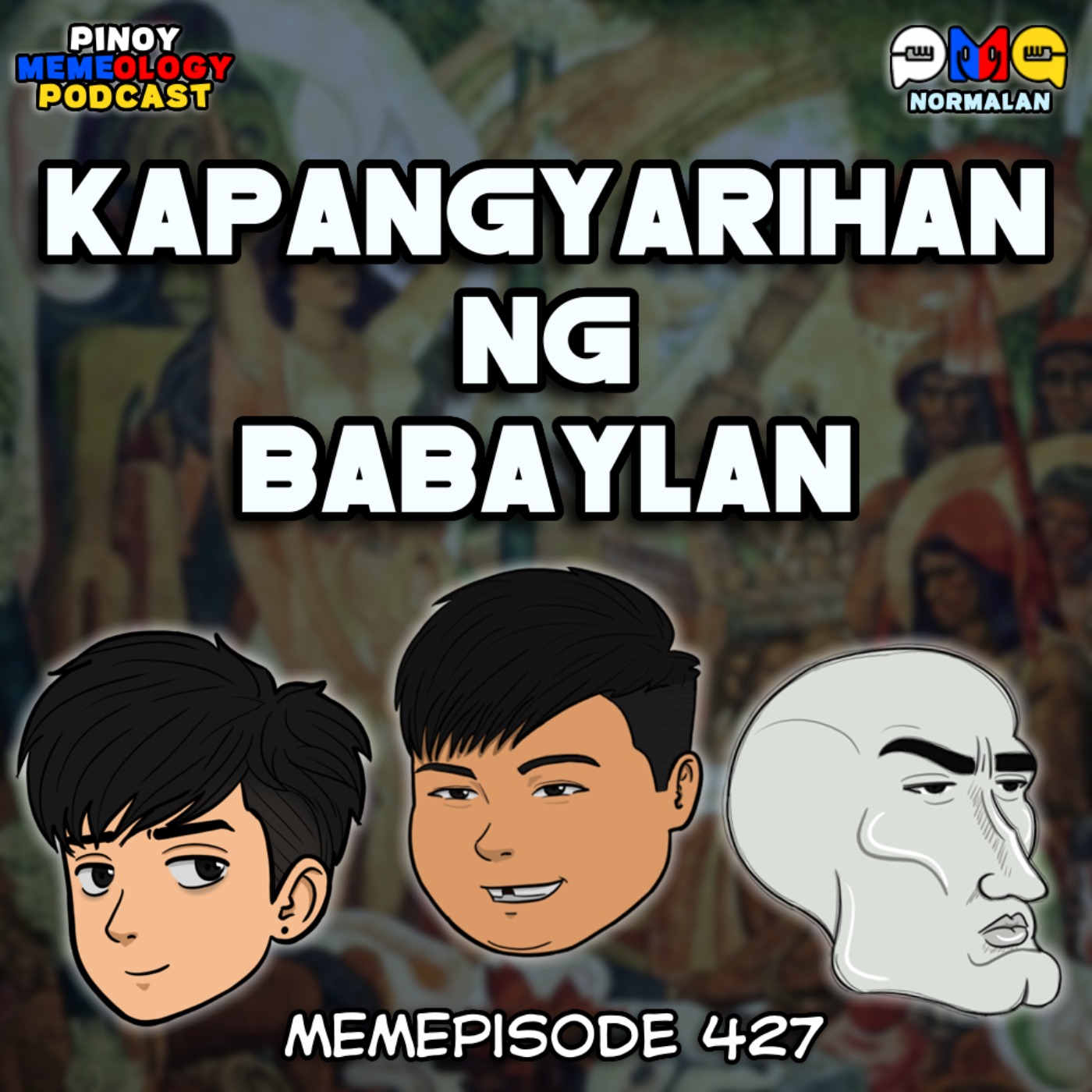 MEMEp. 427: Kapangyarihan ng Babaylan episode artwork