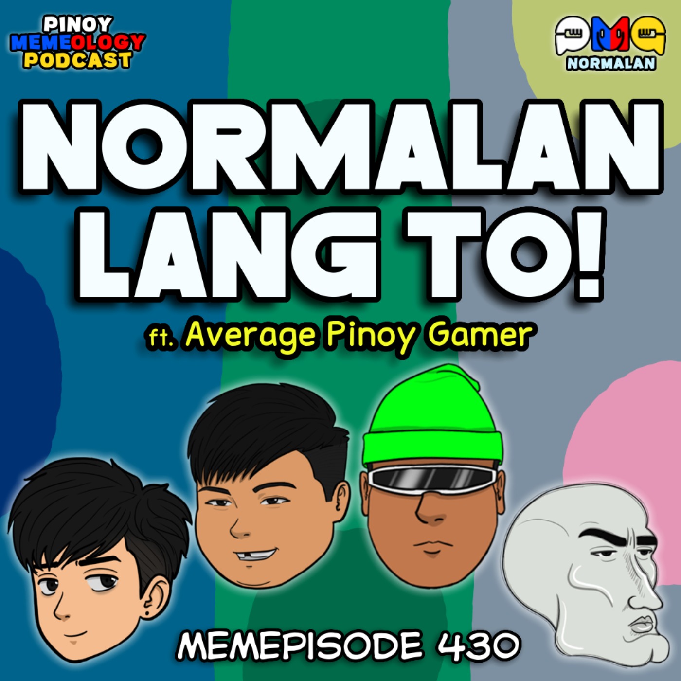 MEMEp. 430 : NORMALAN LANG TO! ft. Average Pinoy Gamer episode artwork