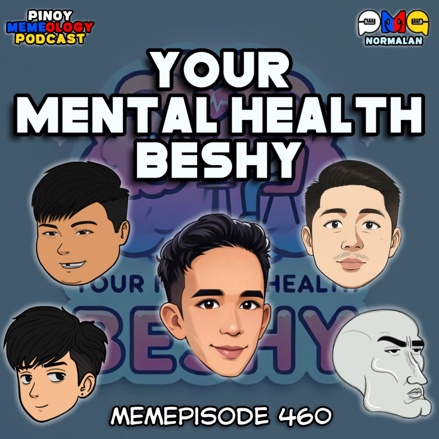 MEMEp. 460 : Your Mental Health Beshy episode artwork
