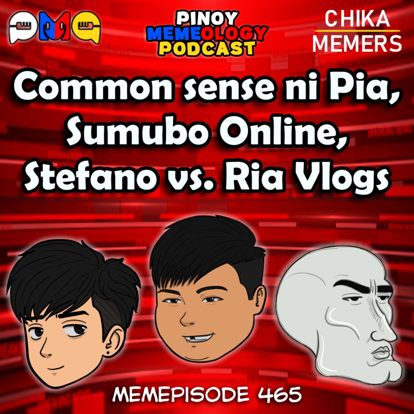 MEMEp. 465 : Common sense ni Pia, Sumubo Online, Stefano vs. Ria Vlogs episode artwork