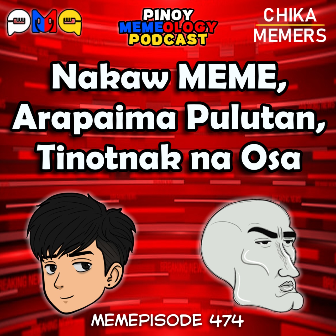 MEMEp. 474 : Nakaw MEME, Arapaima Pulutan, Tinotnak na Osa