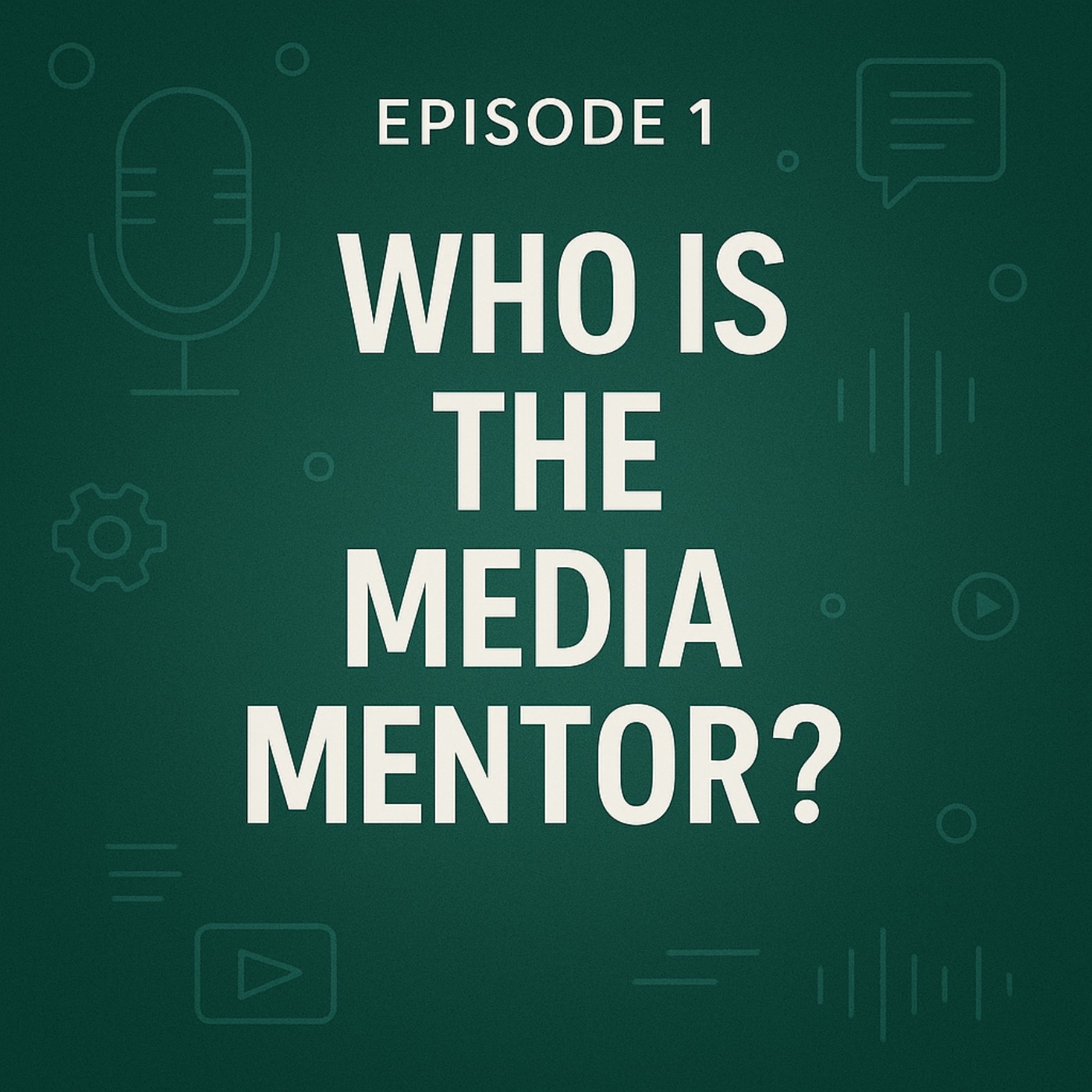 The Media Mentor