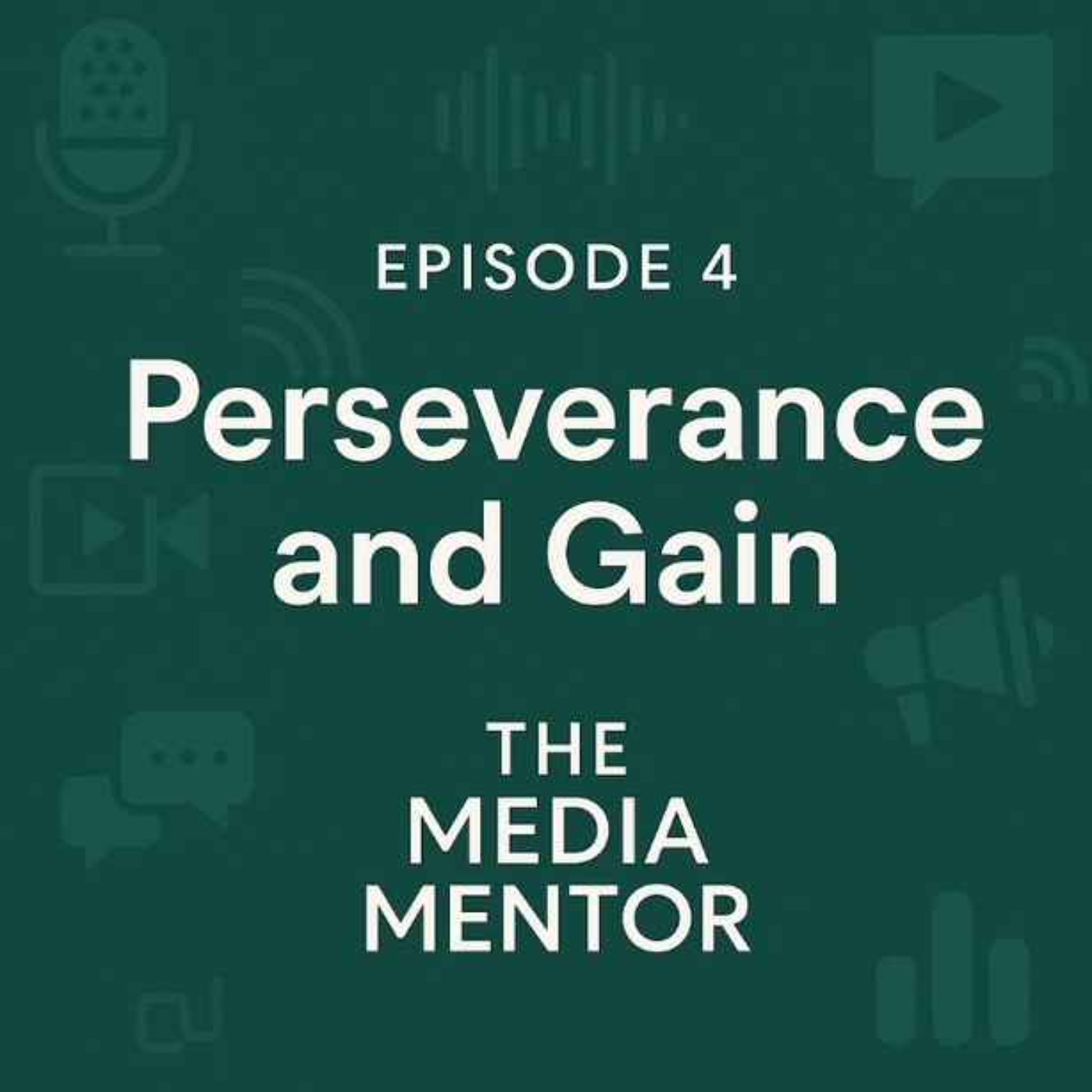 Perseverance and gain