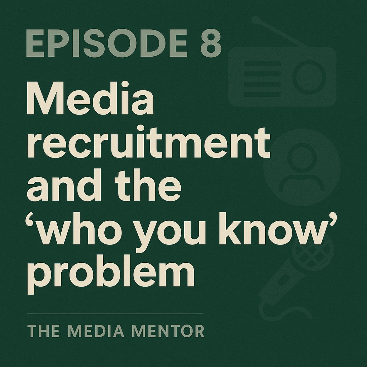 Media recruitment and the 'who you know' problem