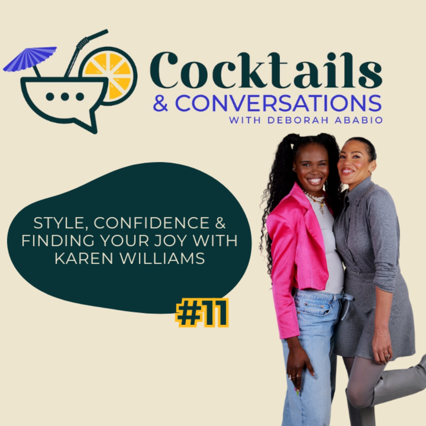 STYLE, CONFIDENCE & FINDING YOUR JOY WITH KAREN WILLIAMS
