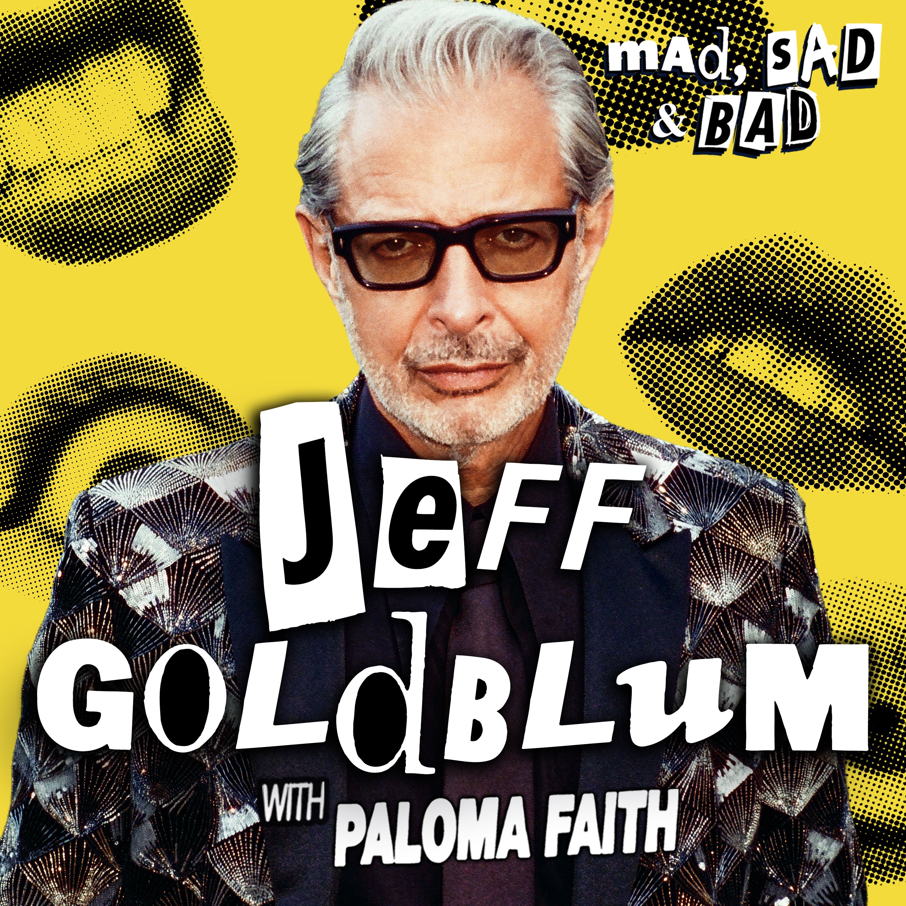 Jeff Goldblum: Sadness Makes Us More Beautiful
