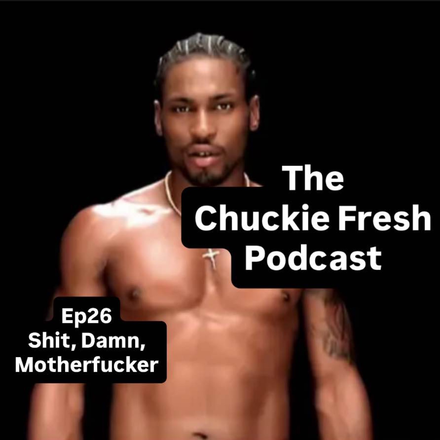 Shit, Damn, Motherfucker