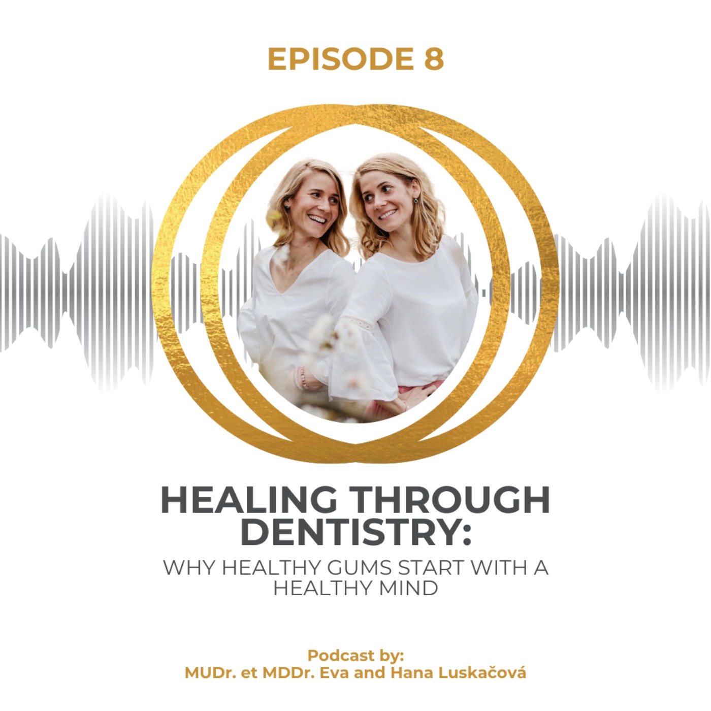 Why Healthy Gums Start With a Healthy Mind episode artwork