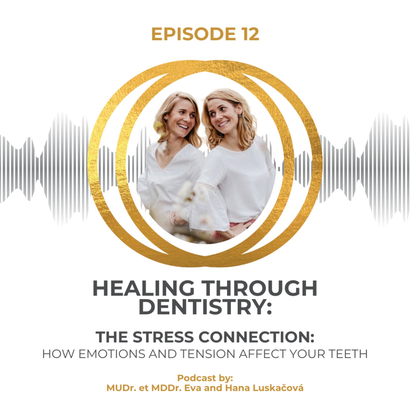 The Stress Connection: How Emotions and Tension Affect Your Teeth episode artwork