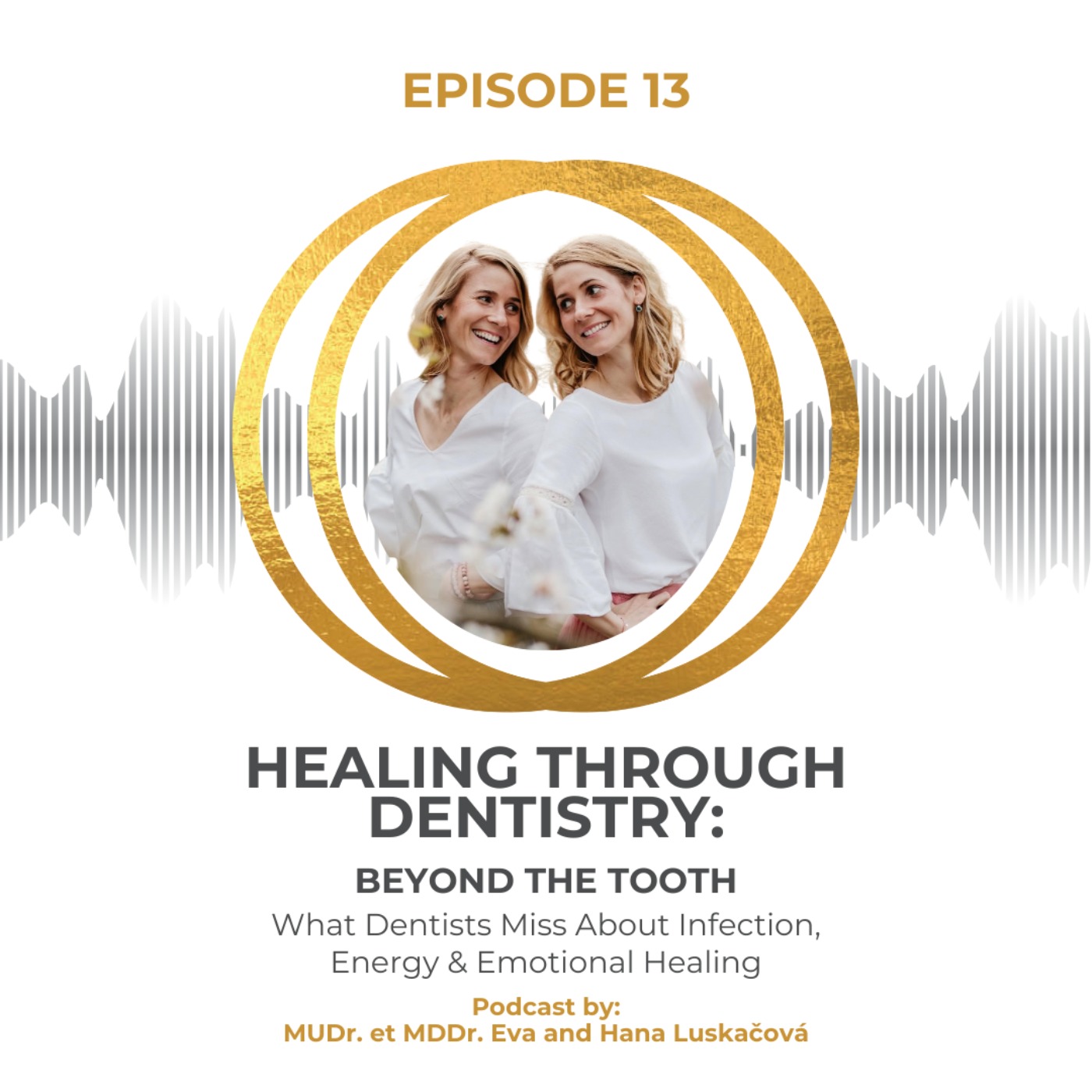 Beyond the Tooth: What Dentists Miss About Infection, Energy & Emotional Healing episode artwork