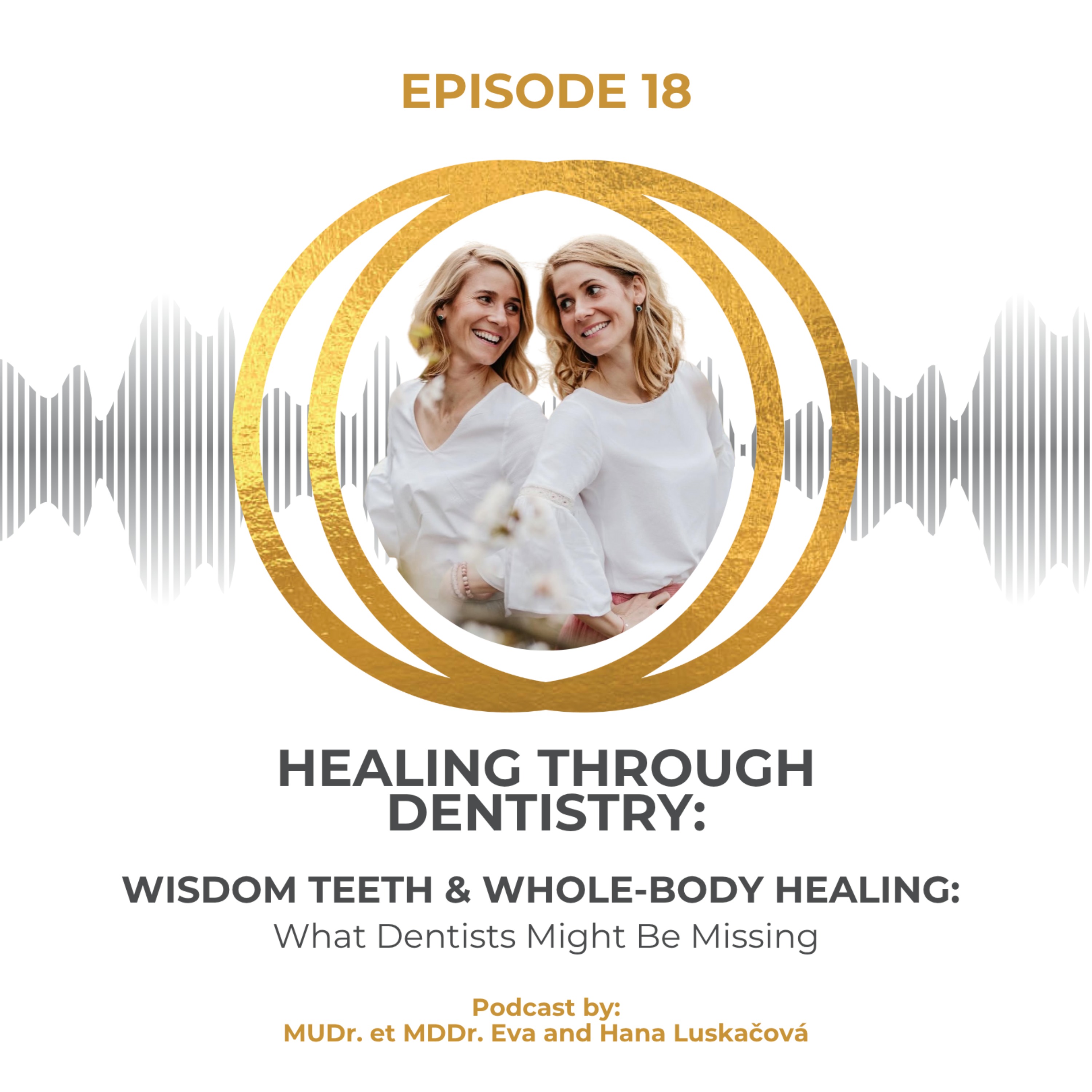 Wisdom Teeth & Whole-Body Healing: What Dentists Might Be Missing episode artwork