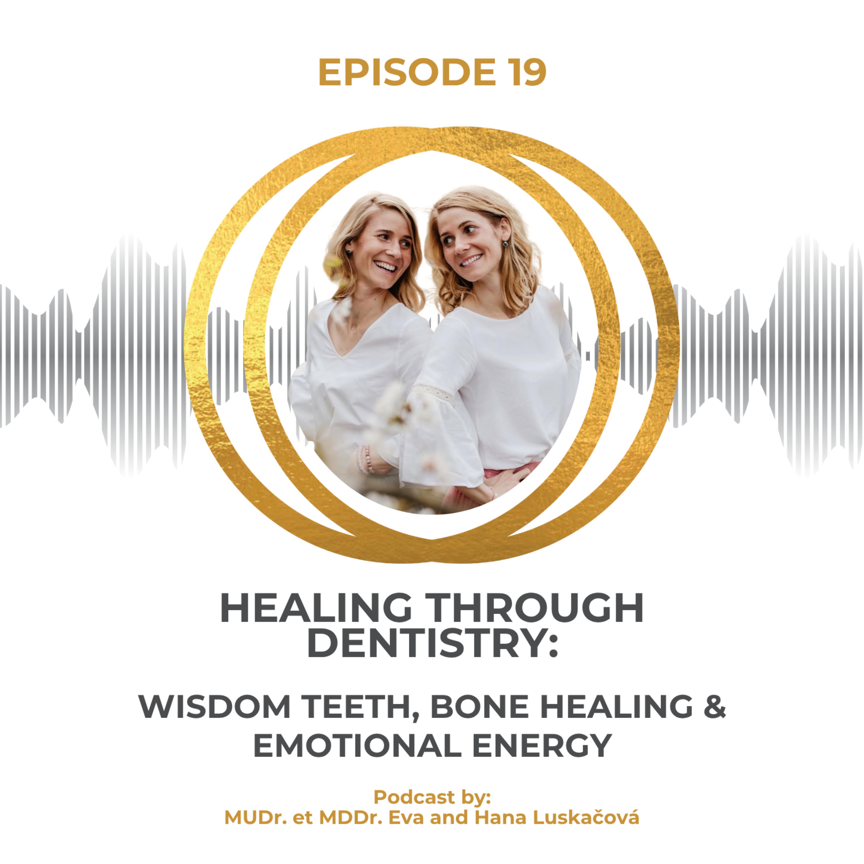 Wisdom Teeth, Bone Healing & Emotional Energy episode artwork