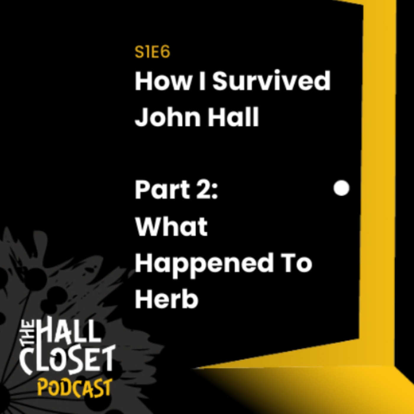 The Hall Closet Podcast