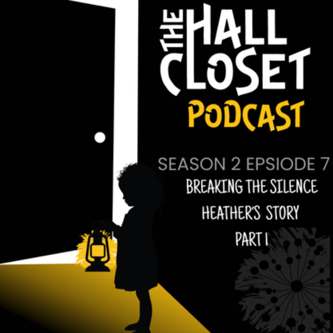 S2E7 Breaking The Silence