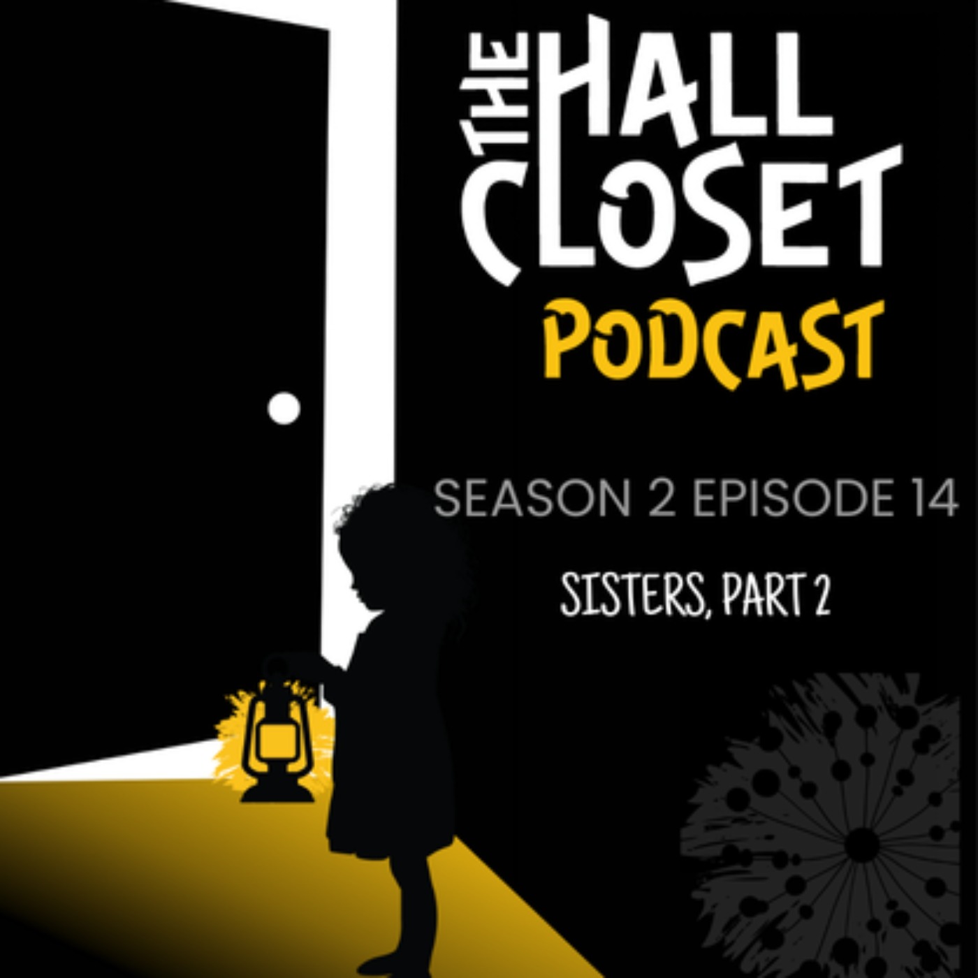 The Hall Closet Podcast
