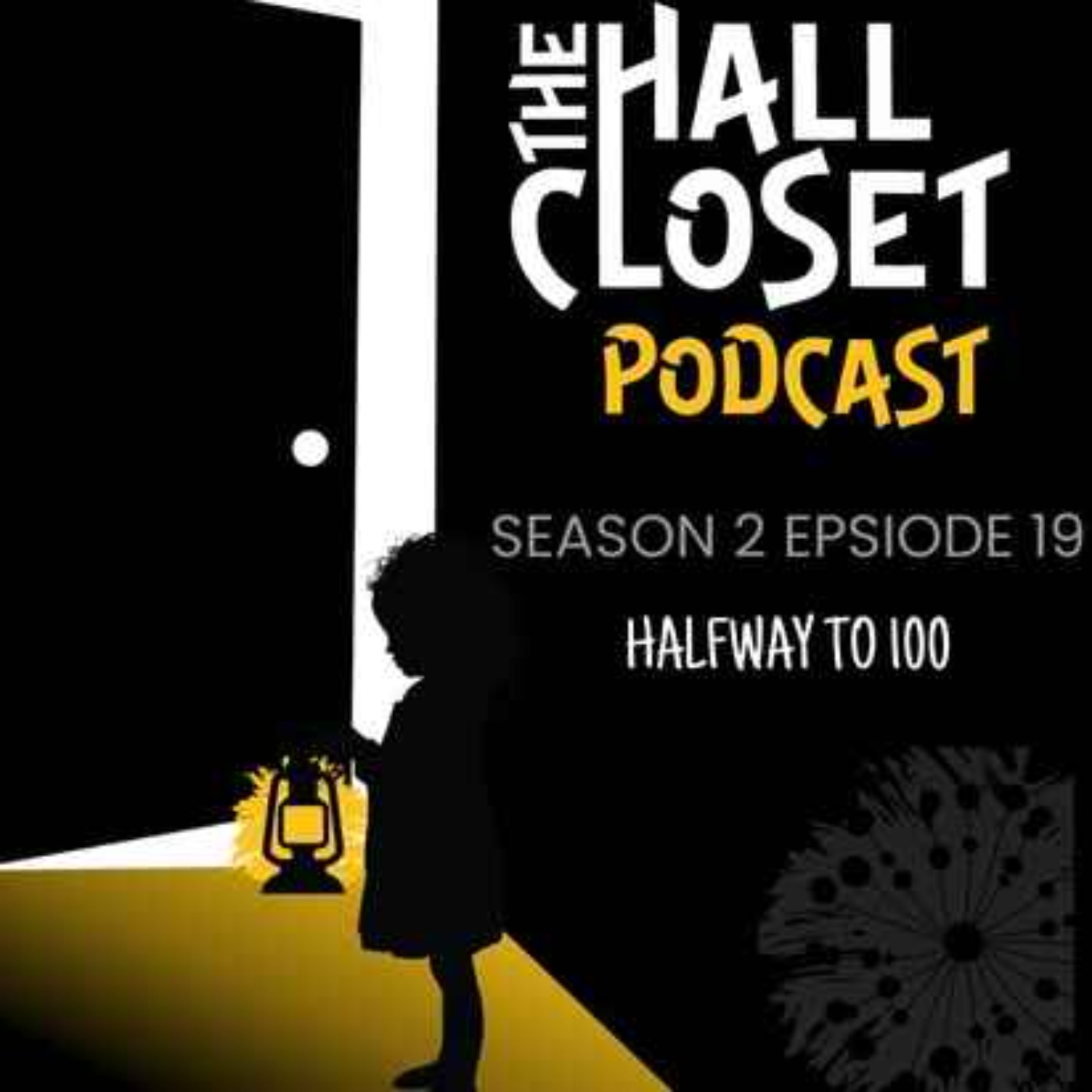 The Hall Closet Podcast