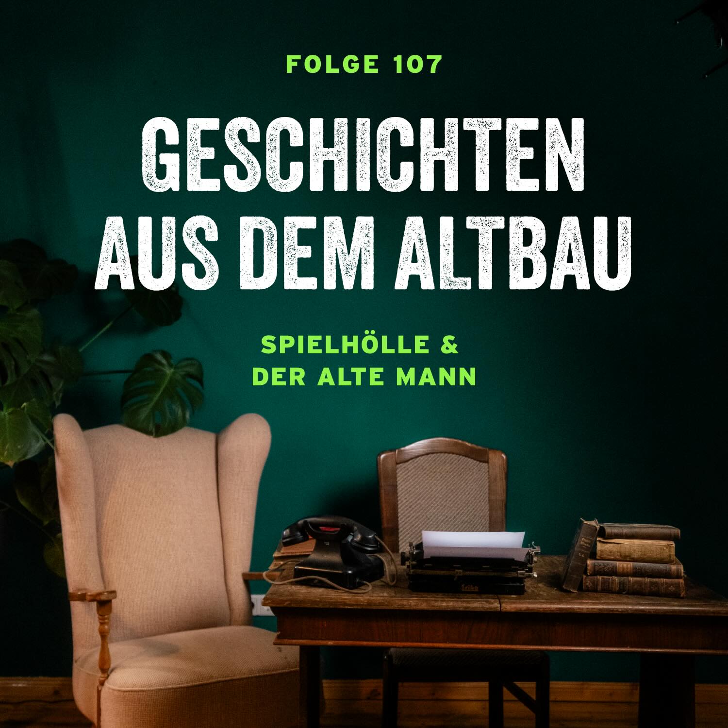 #107 - Spielhölle und Der alte Mann - podcast episode cover