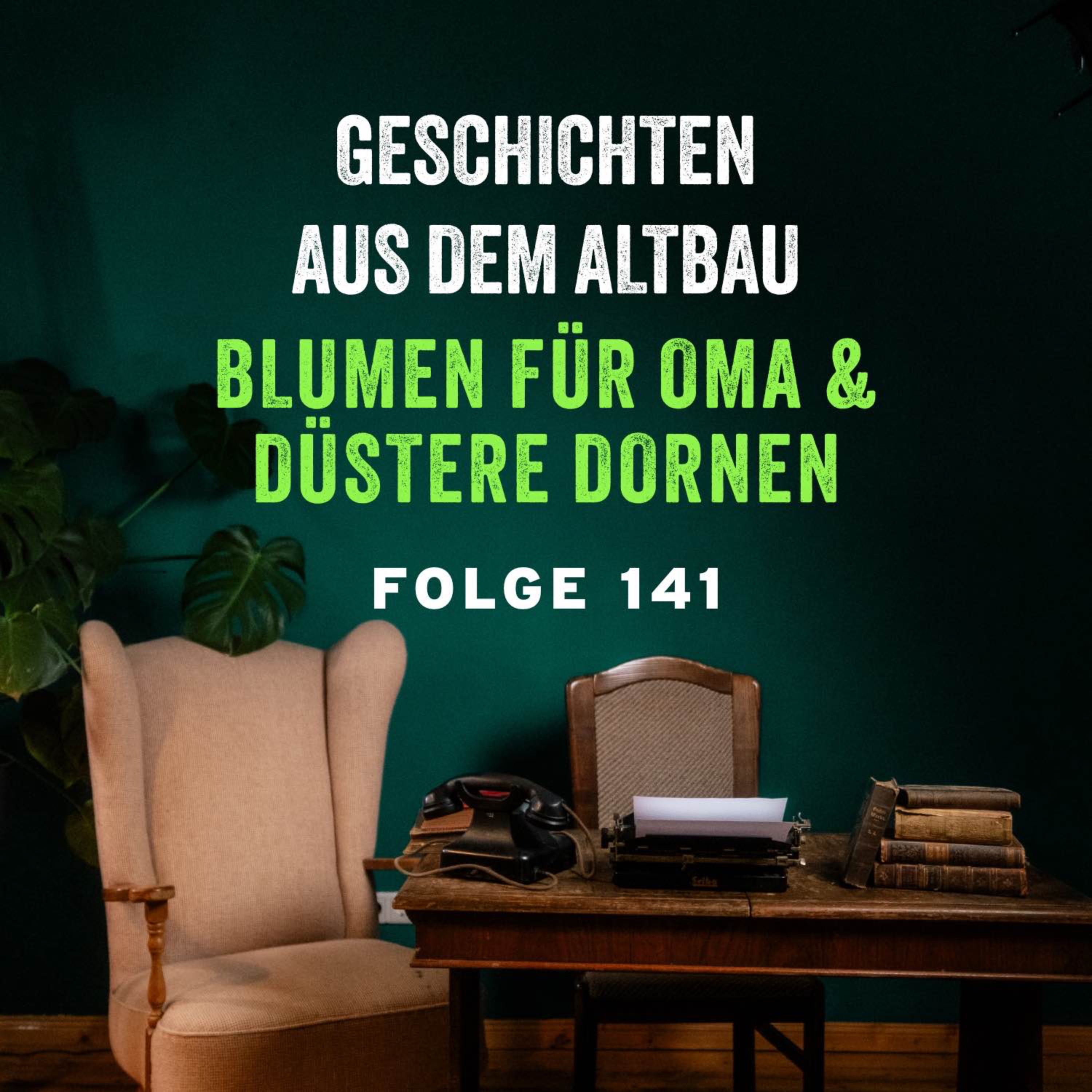 #141 - Blumen für Oma und Düstere Dornen