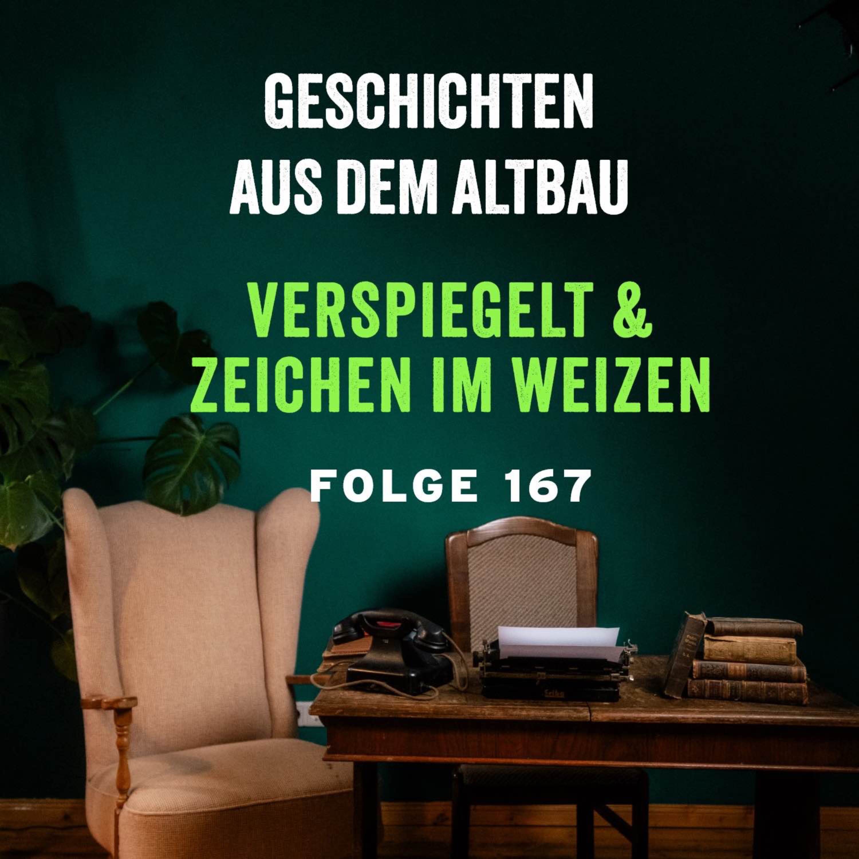 #167- Verspiegelt und Zeichen im Weizen