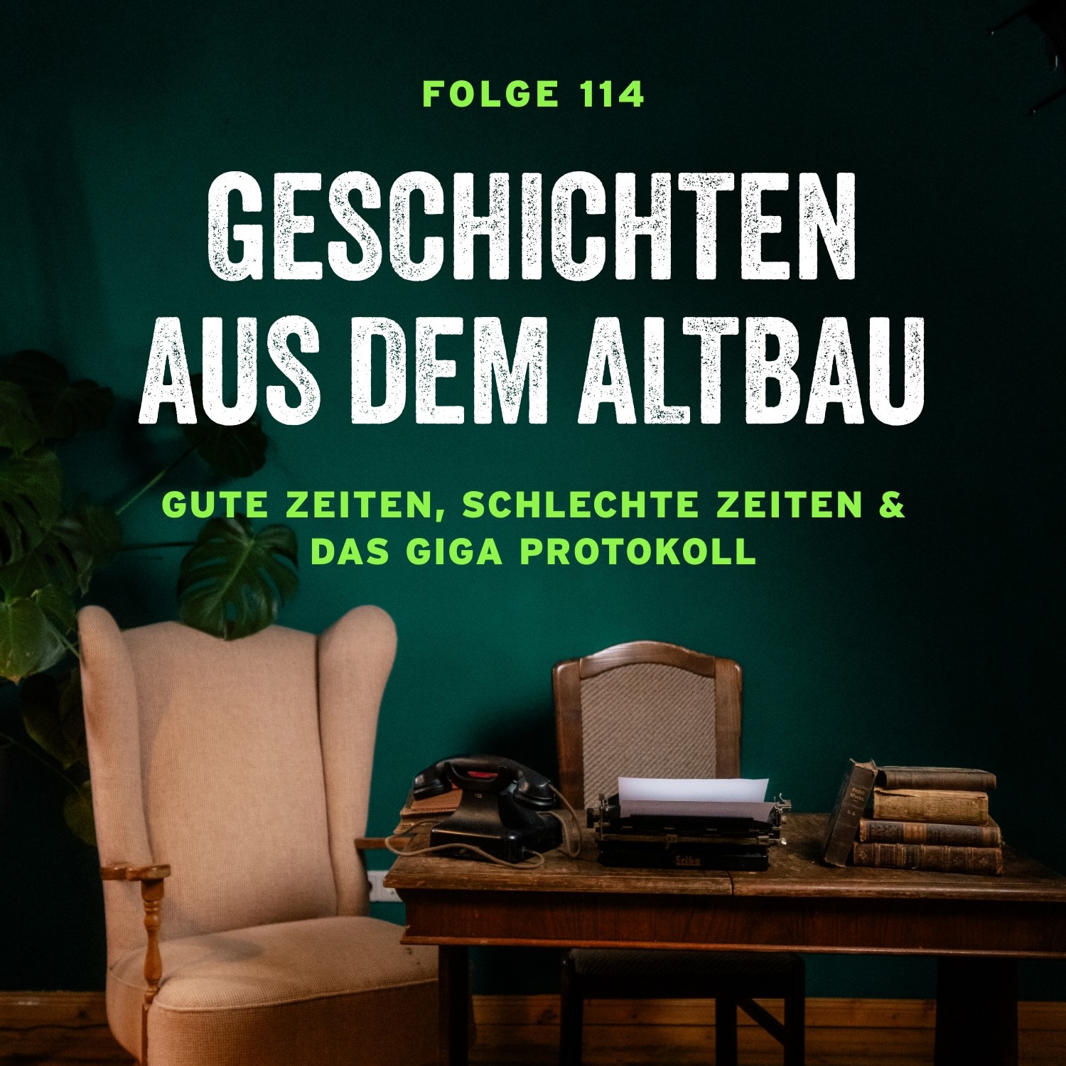 #114 - Gute Zeiten, Schlechte Zeiten und Das Giga Protokoll - podcast episode cover