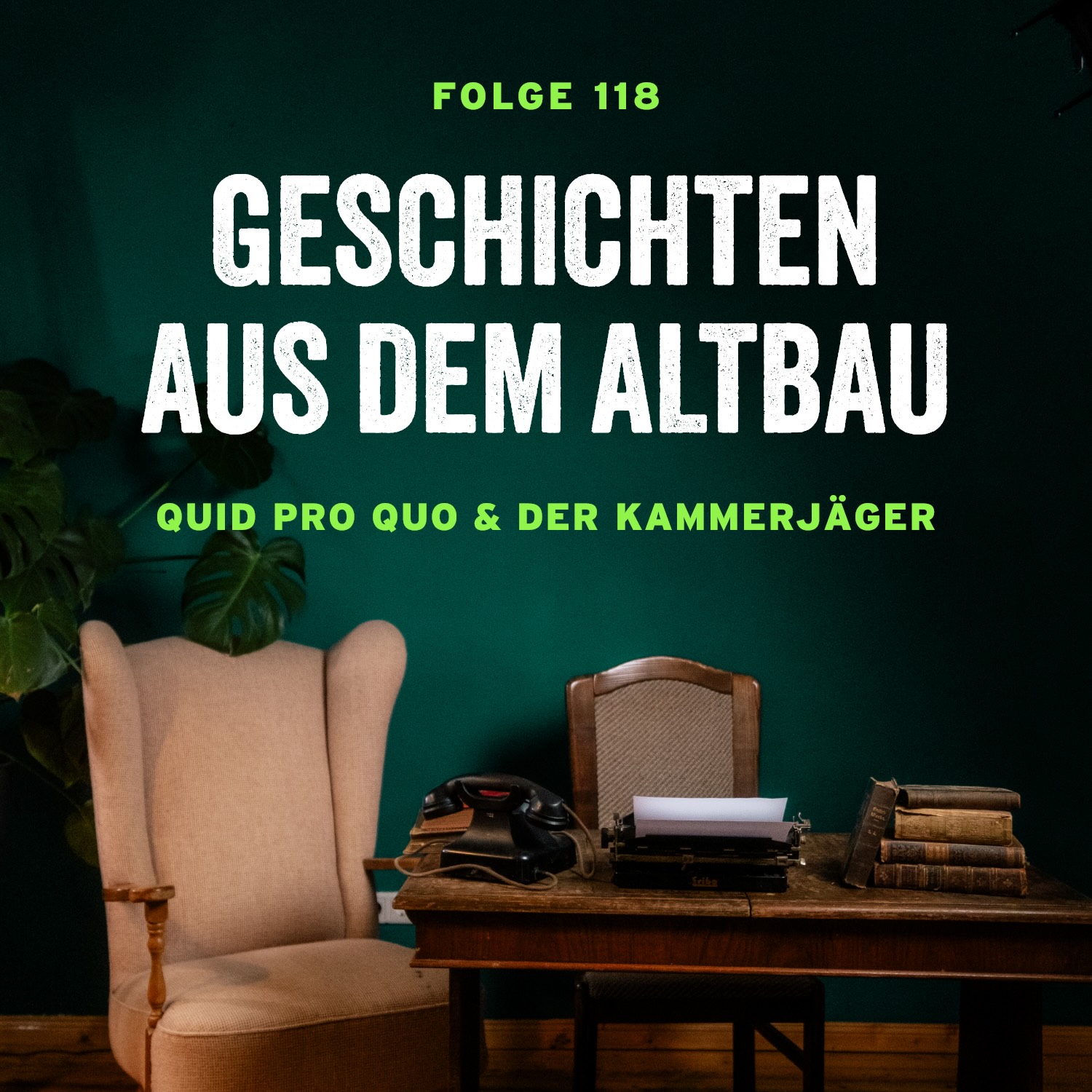 #118 - Quid pro Quo und Der Kammerjäger - podcast episode cover