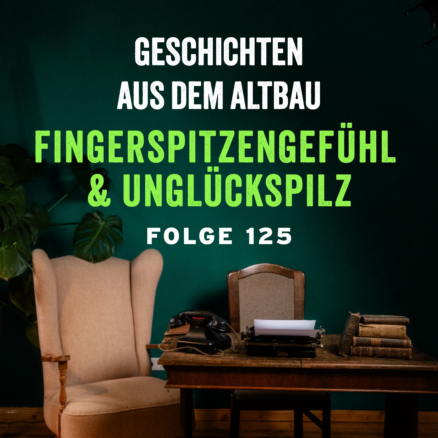 #125 - Fingerspitzengefühl und Unglückspilz - podcast episode cover