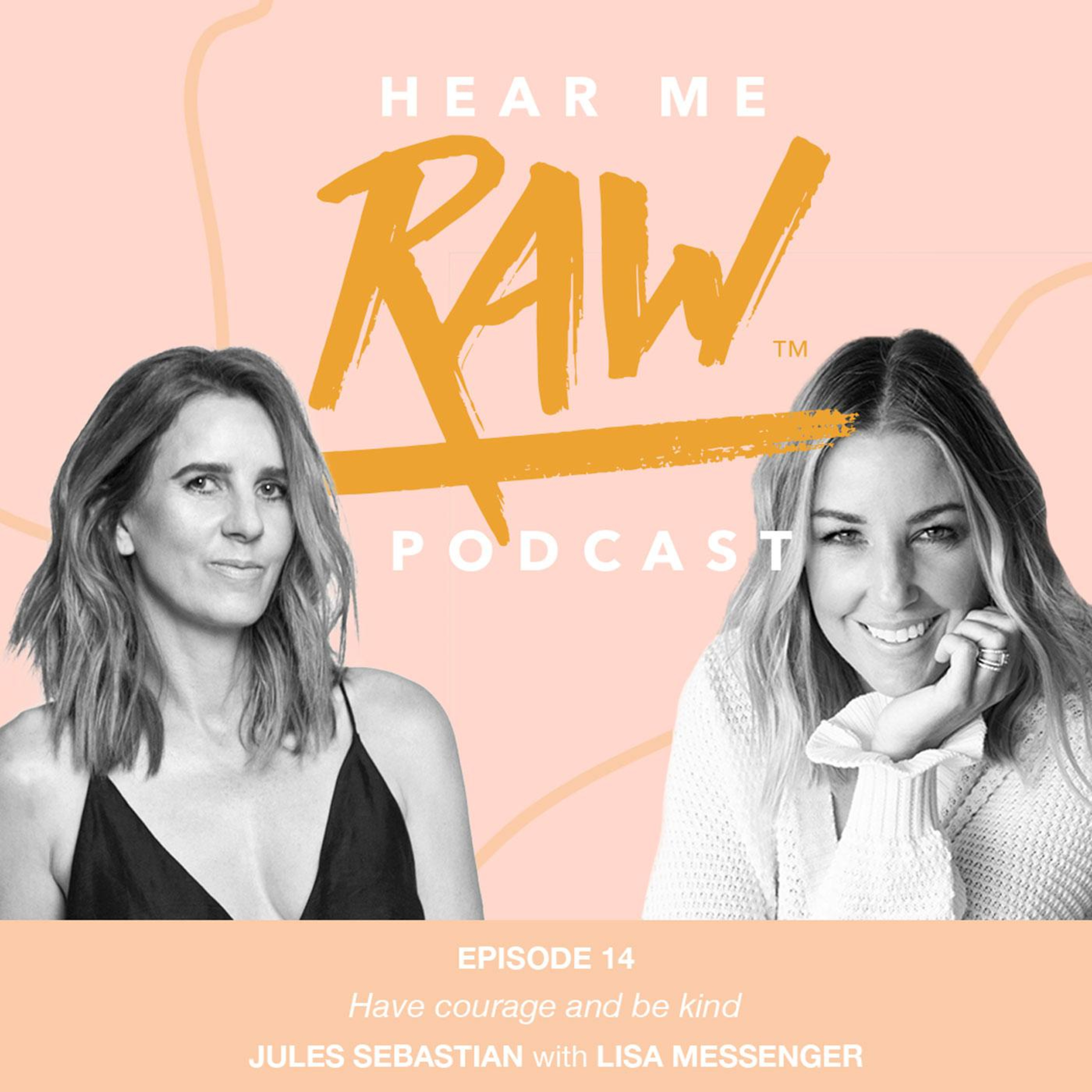 Hear Me Raw with Lisa Messenger