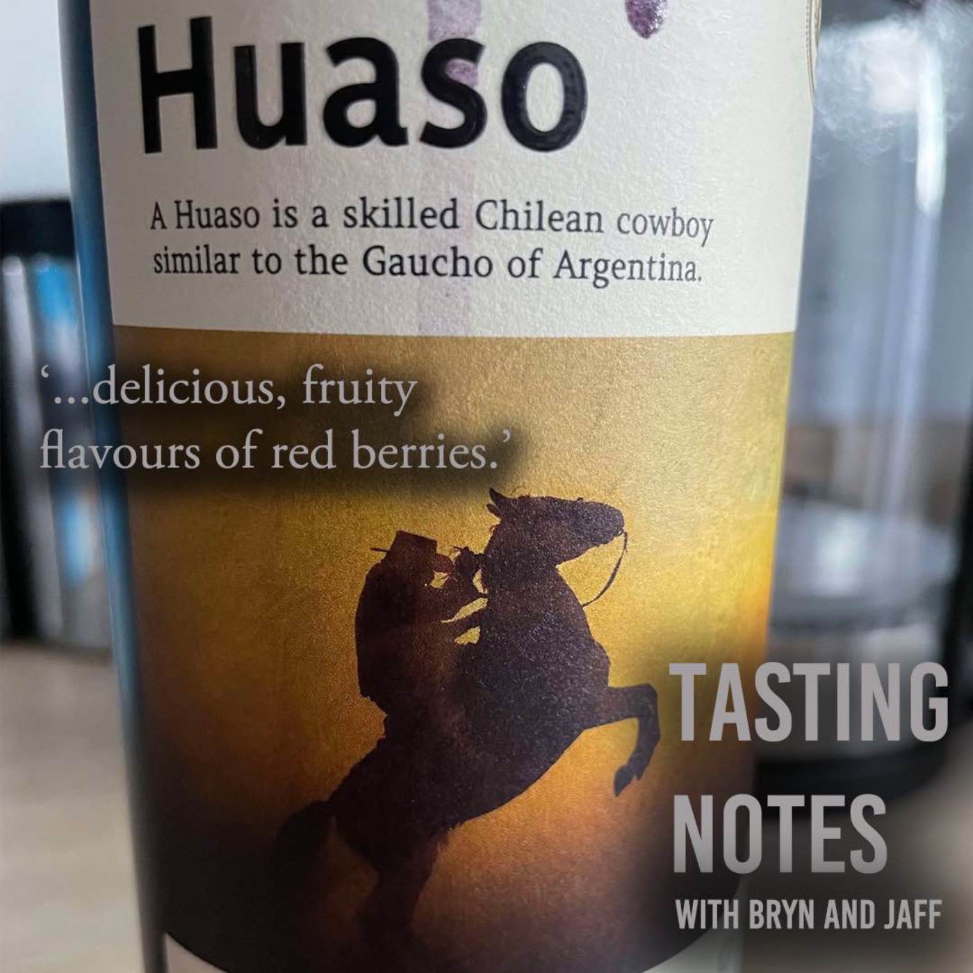 Tasting Notes - With Bryn and Jaff