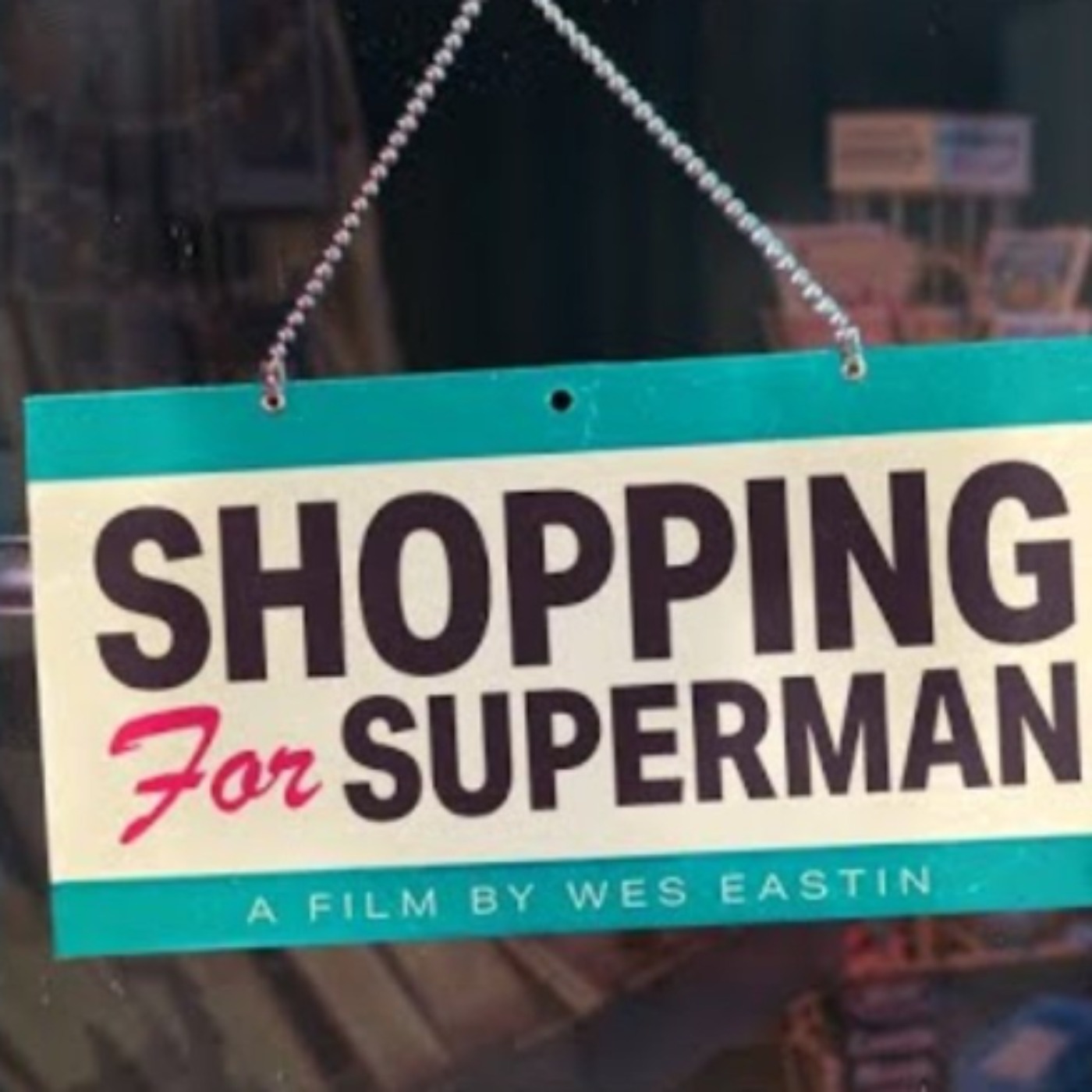 SHOPPING FOR SUPERMAN Documentary Details the Rise and Decline of Comic Book Shops
