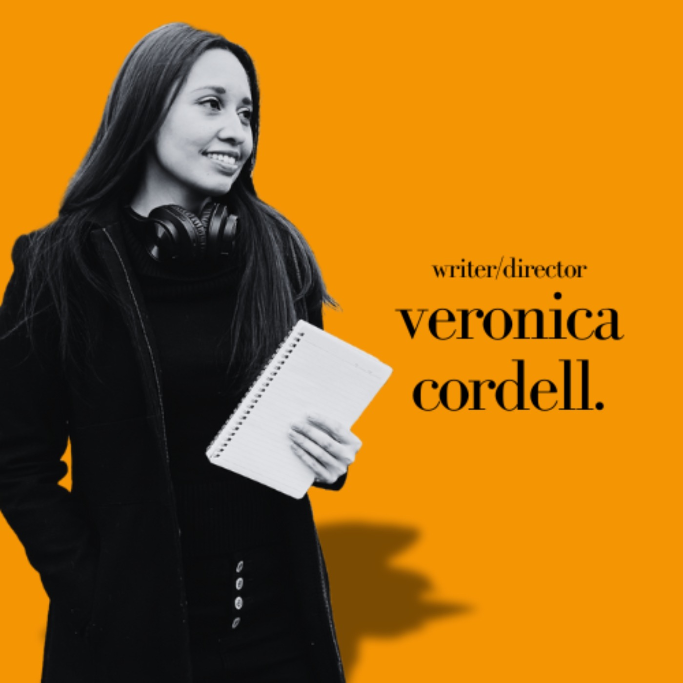 Writer/Director Veronica Cordell